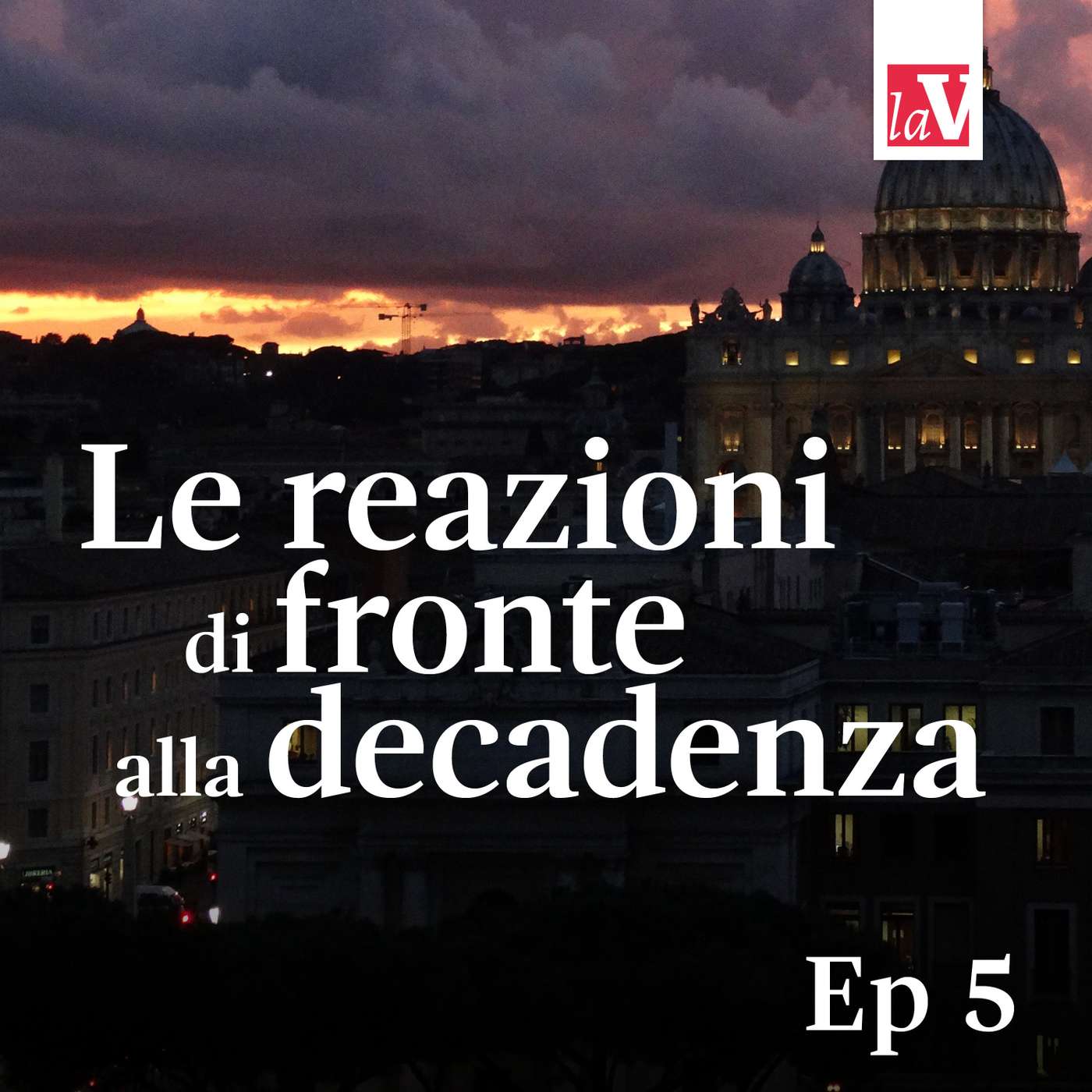 Ep 5 | Le reazioni di fronte alla decadenza | Lettura capitolo III episode artwork