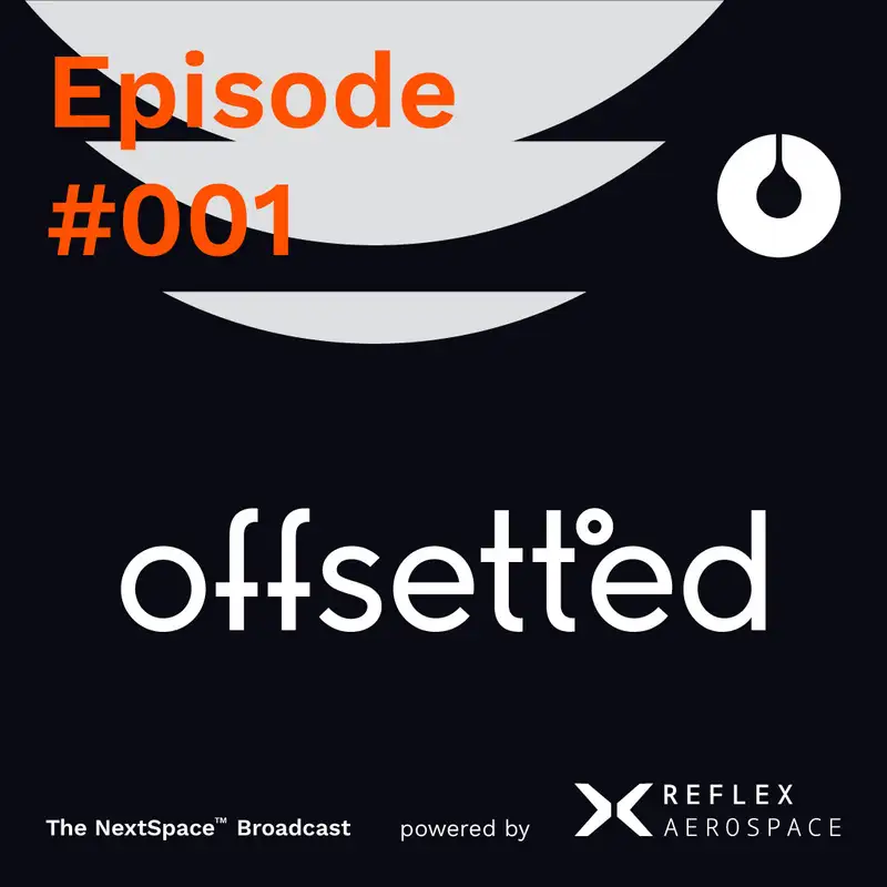 Episode #001 – Building satellites for carbon accounting, with Offsetted
