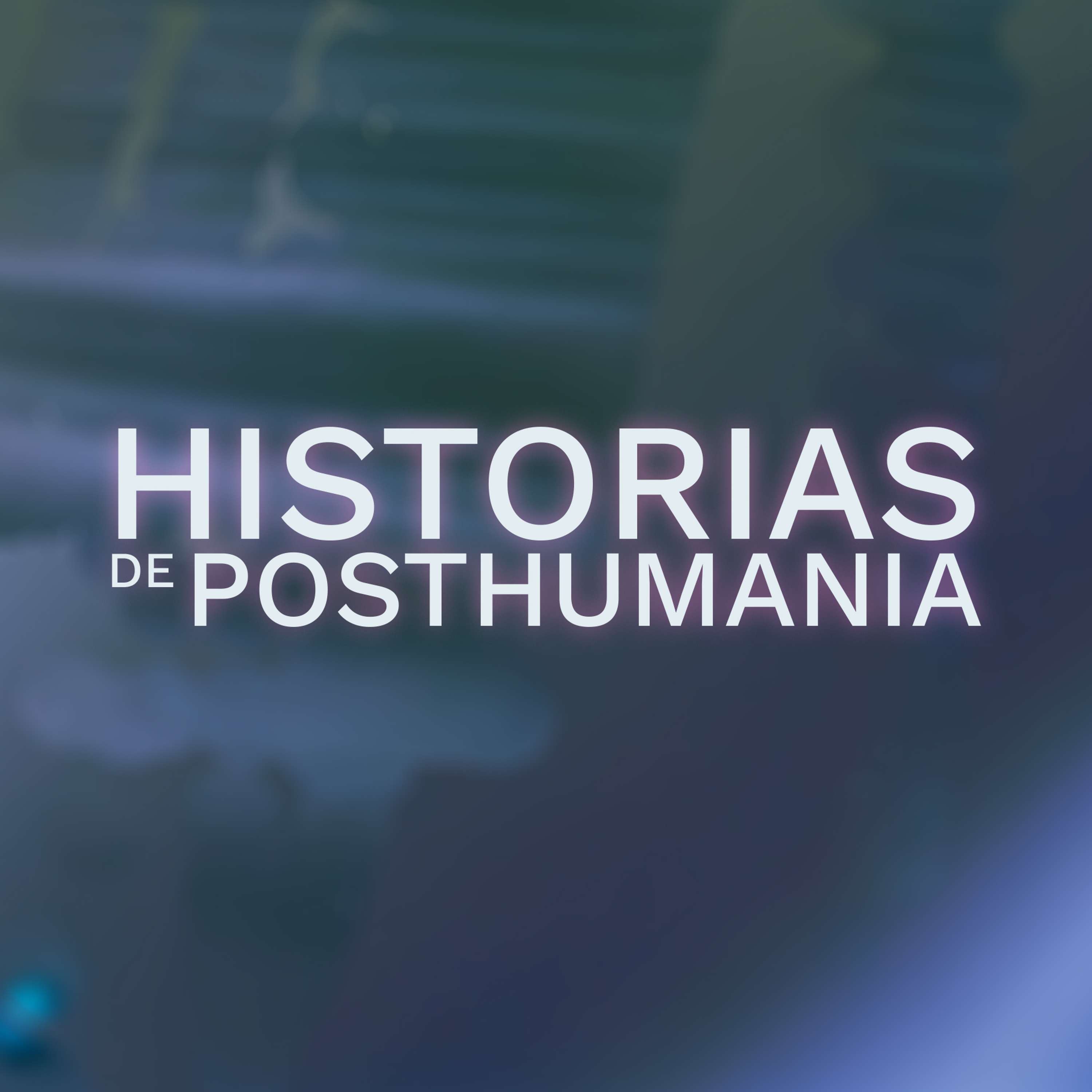 Historias de Posthumania