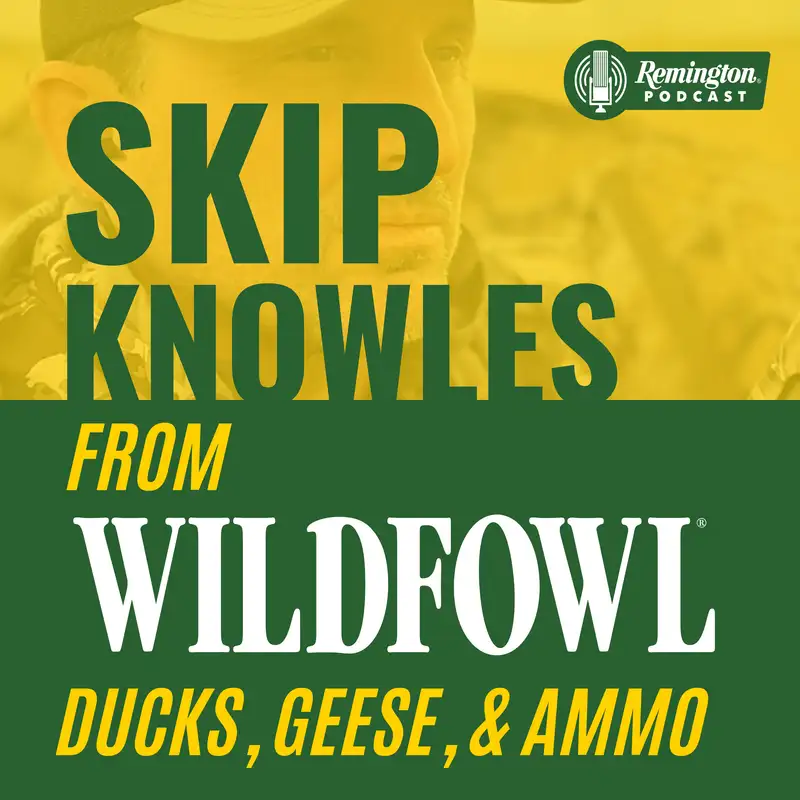 Skip Knowles from Wildfowl: Ducks, Geese, and Ammunition