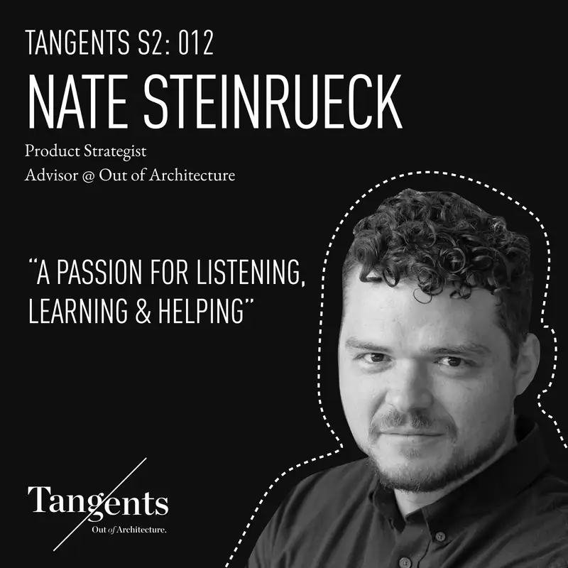 A Passion for Listening, Learning & Helping with OOA's Nate Steinrueck