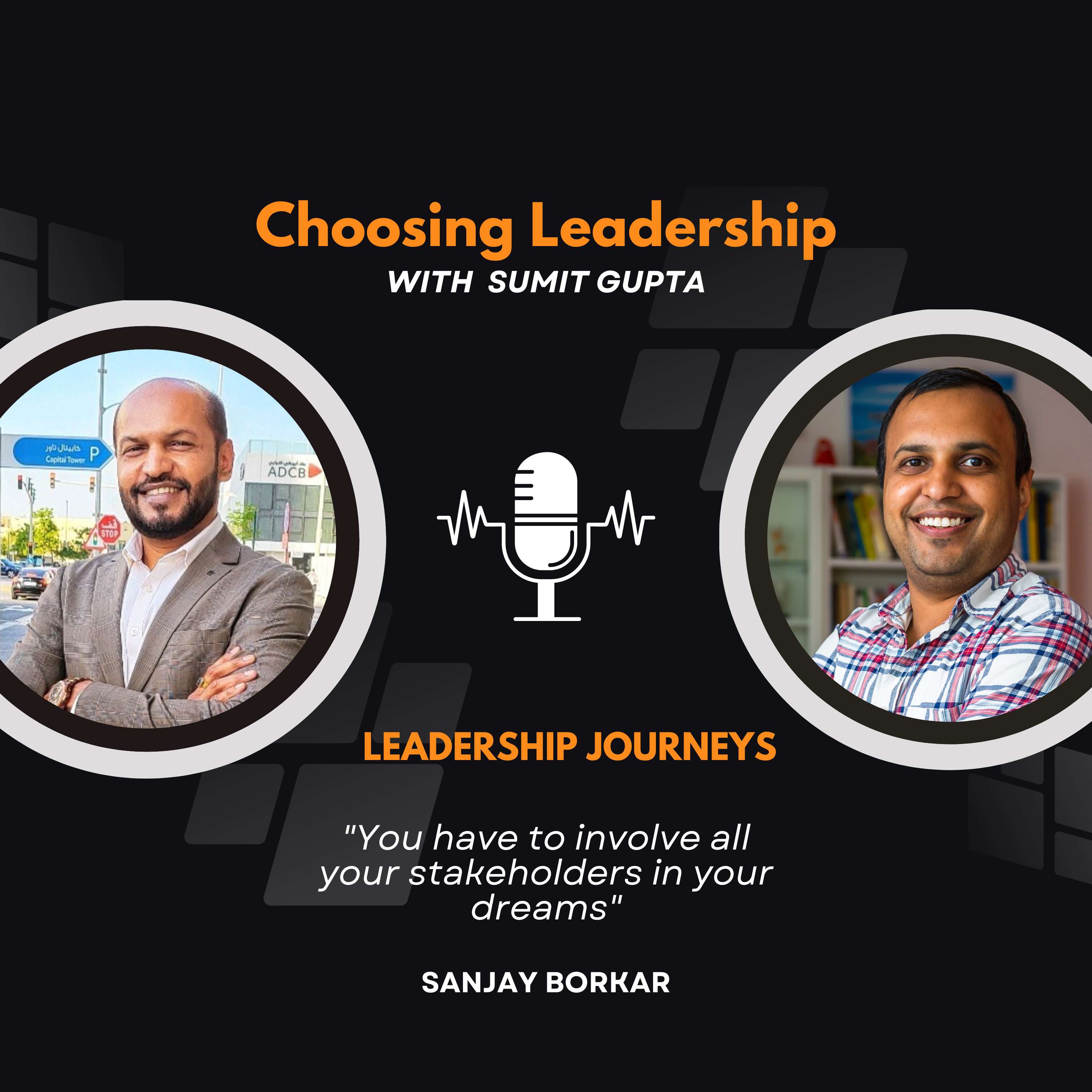 Choosing Leadership with Sumit Gupta