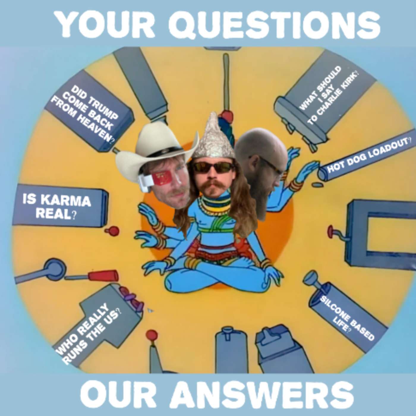 ep. 158 - Is Karma Real? And Other Questions ep. 158 - Is Karma Real? And Other Questions