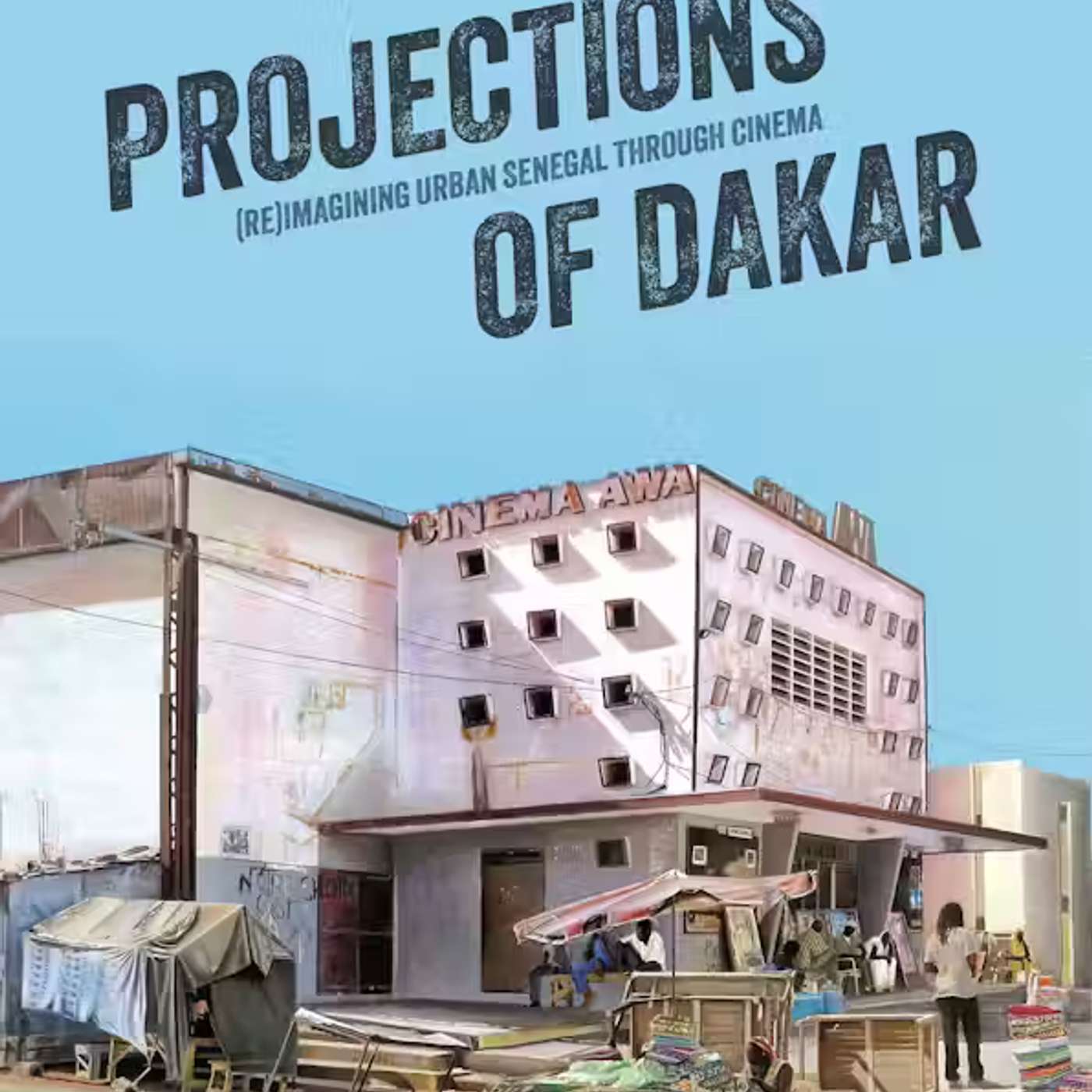 Devin Bryson and Molly Krueger Enz on Projections of Dakar: (Re)Imagining Urban Senegal through Cinema
