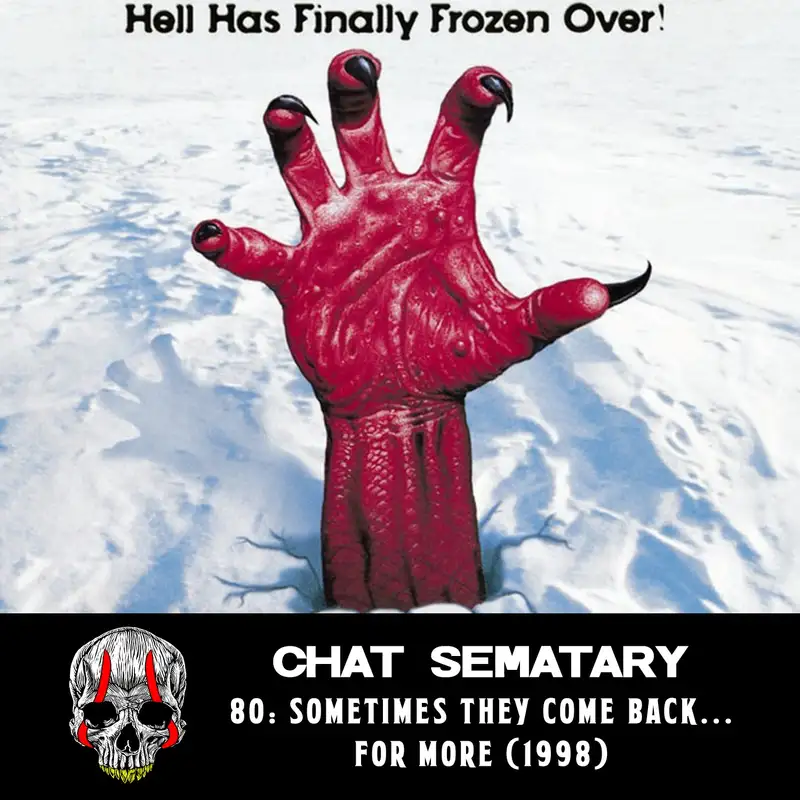 Sometimes They Come Back... For More (1998)