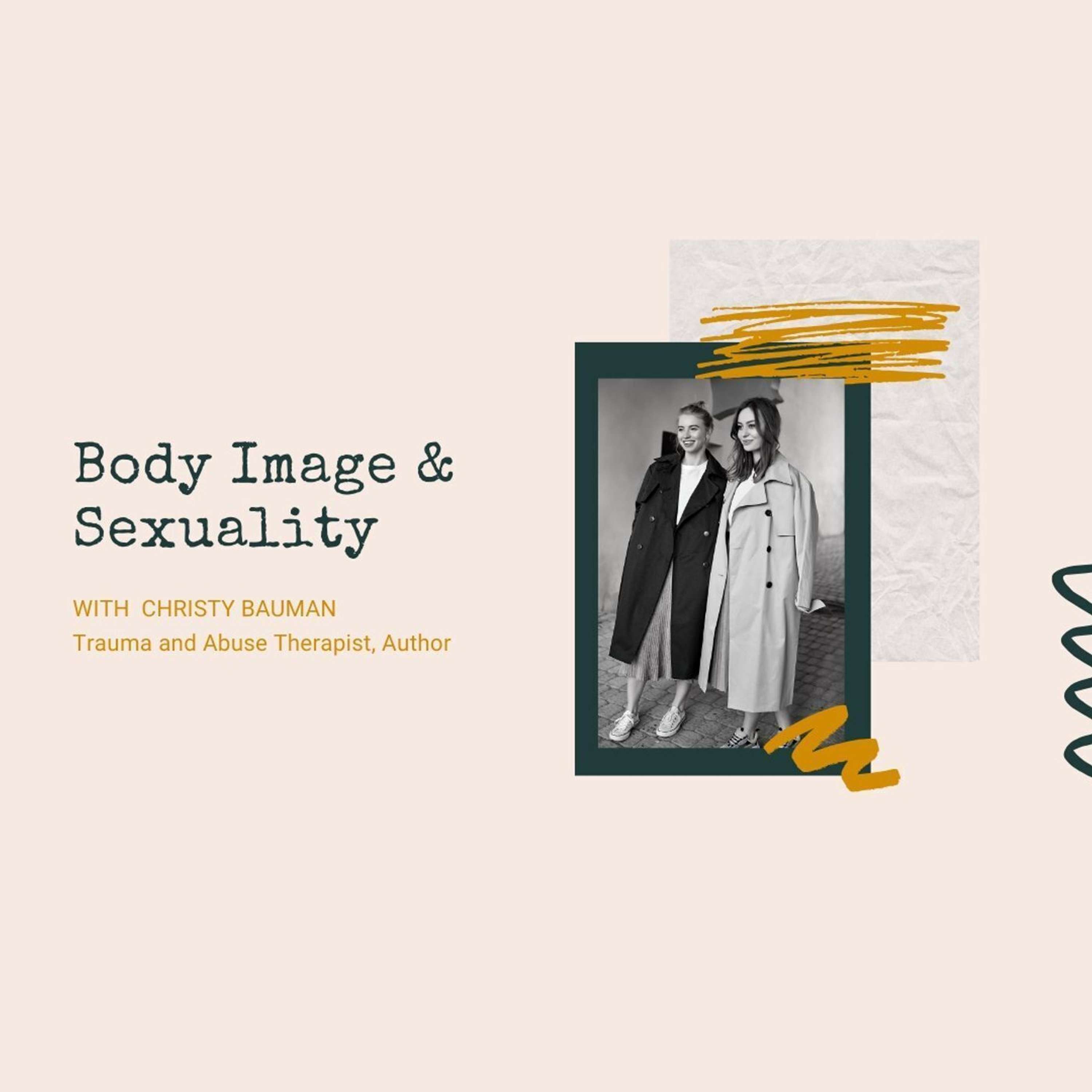 Girls, Body Image, and Sexuality