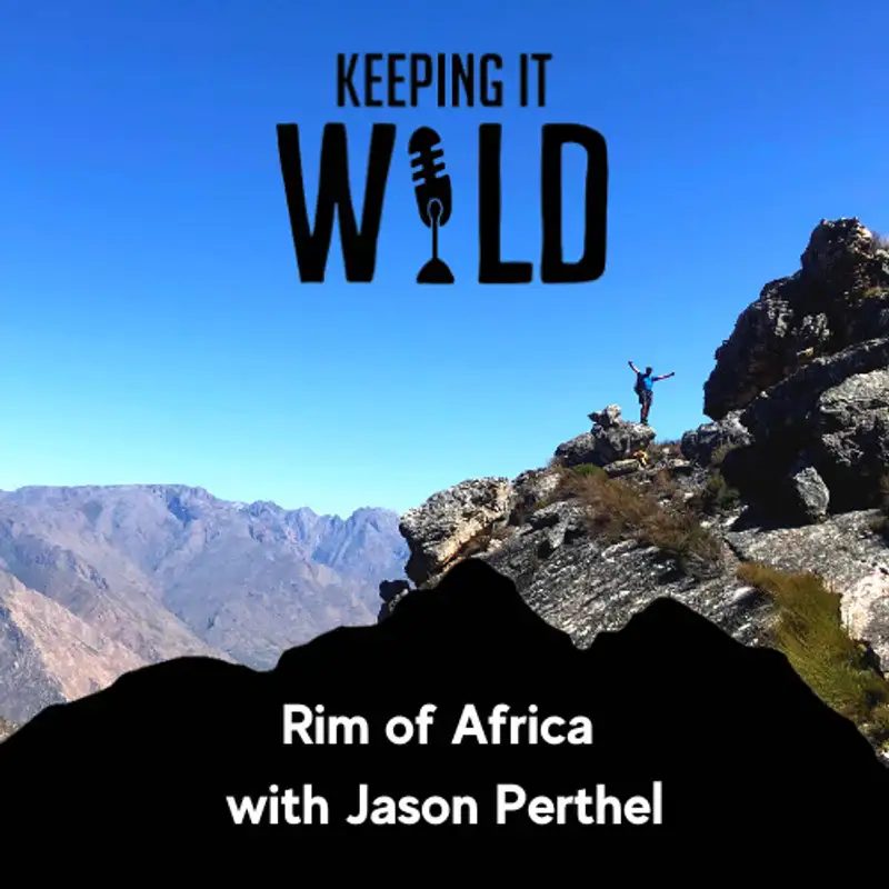 Rim of Africa with Jason Perthel