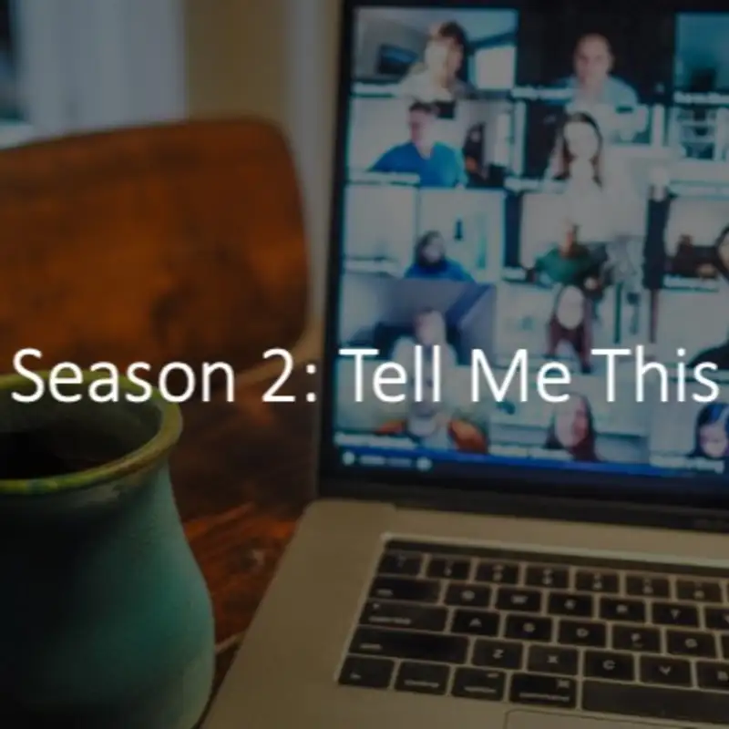 SEASON 2: Tell Me This, Trailer