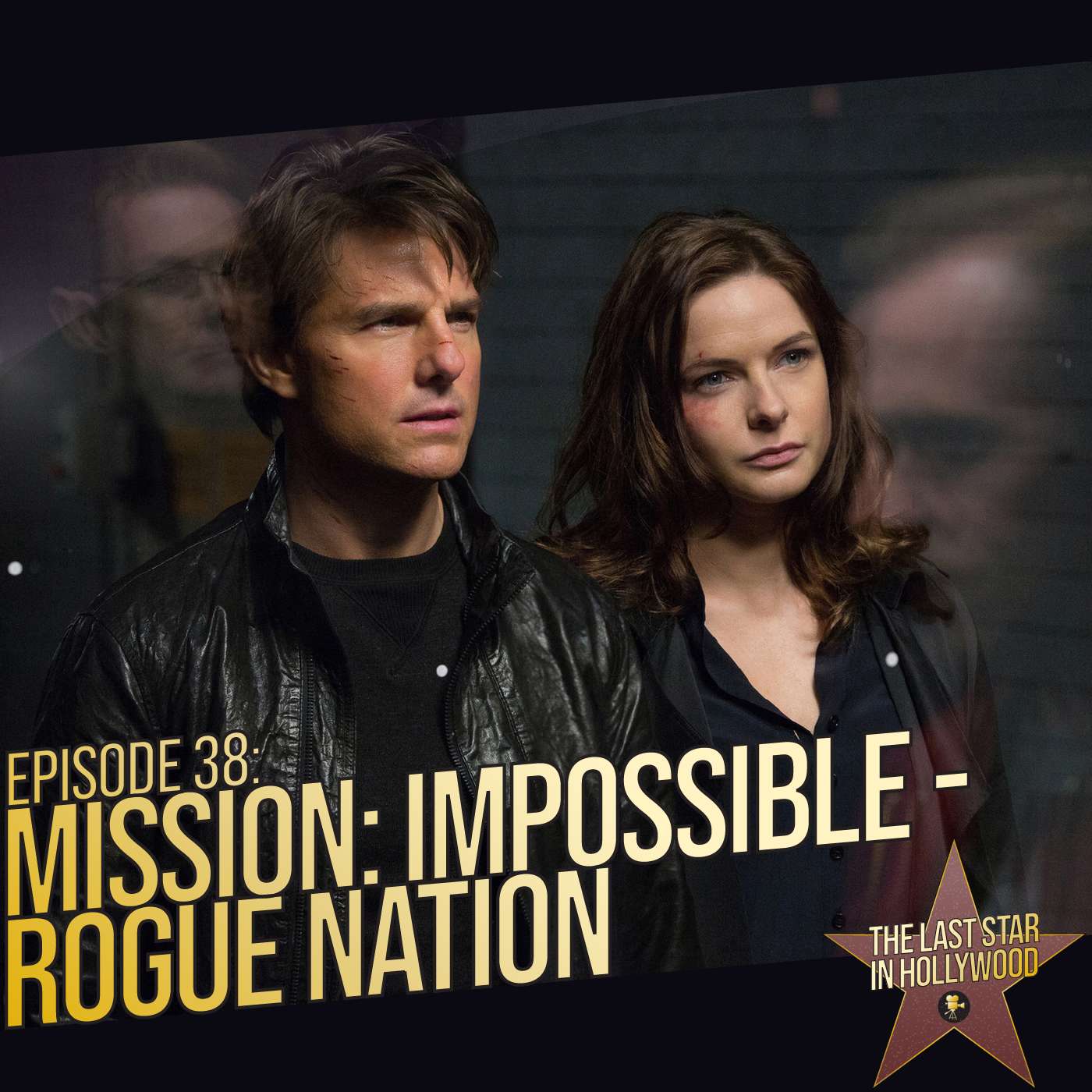 38: Mission: Impossible – Rogue Nation
