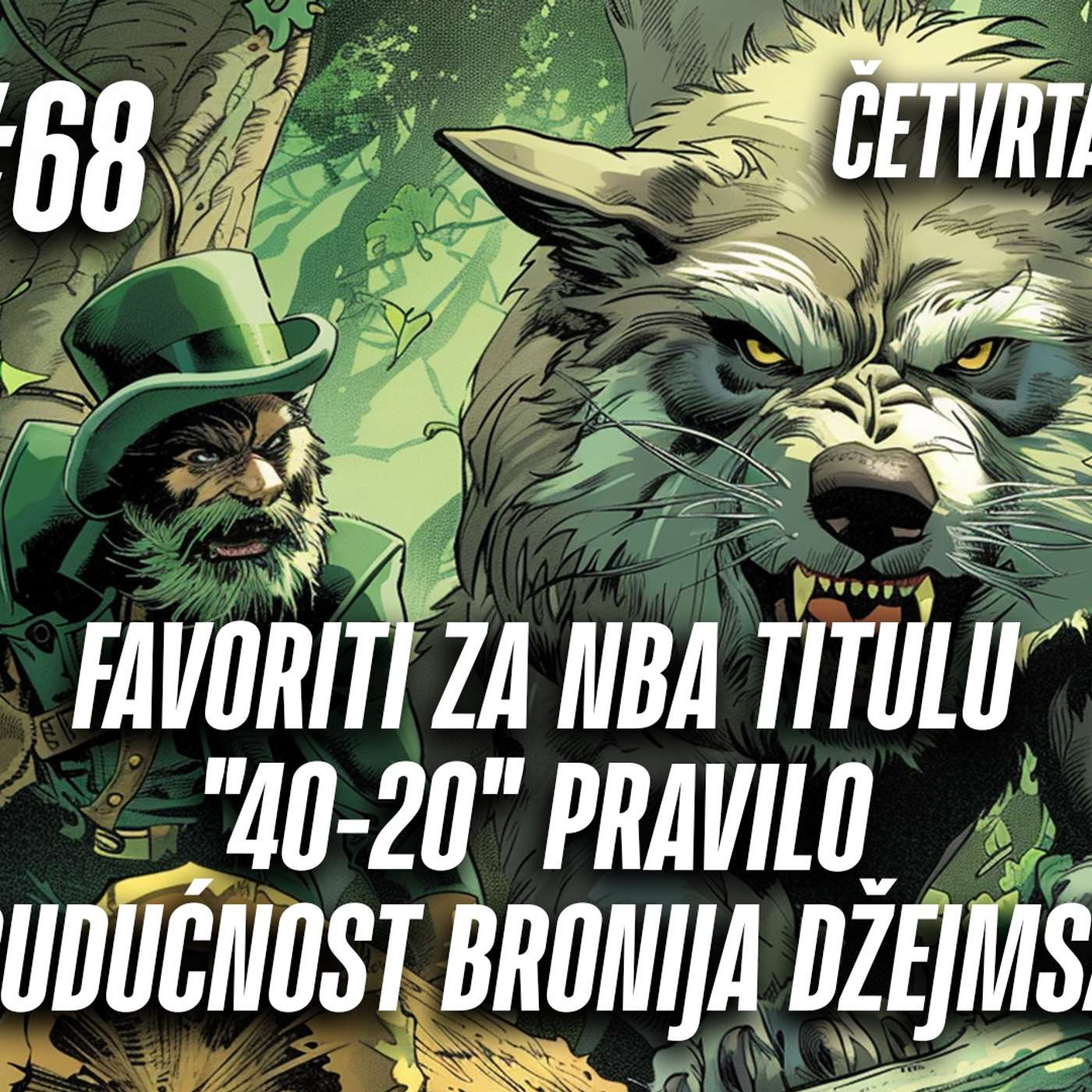 1 na 1 No.68 | FAVORITI ZA NBA TITULU I "40-20" PRAVILO | BUDUĆNOST BRONIJA DŽEJMSA | NBA VESTI episode artwork