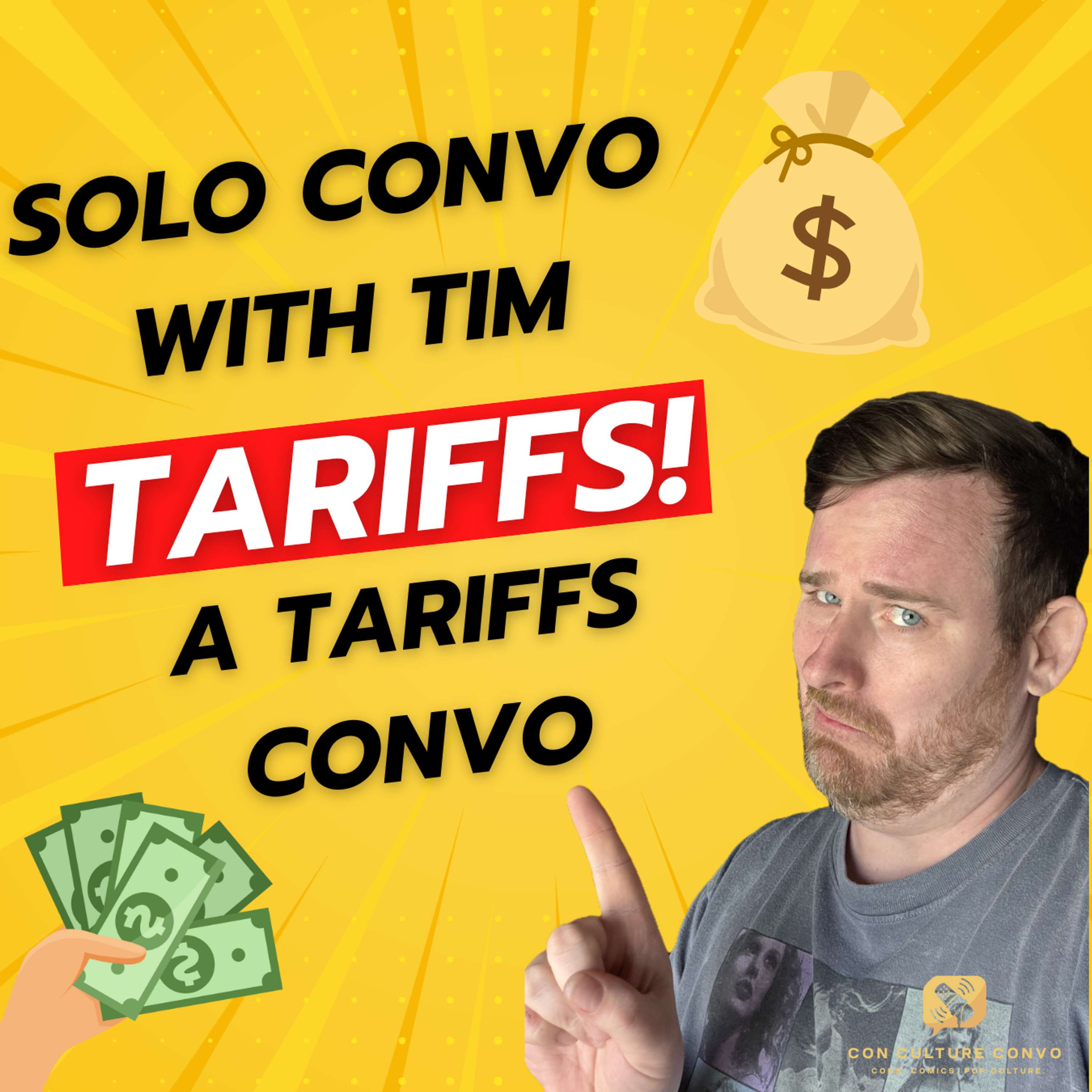 Solo Convo With Tim: A Tariff Convo!
