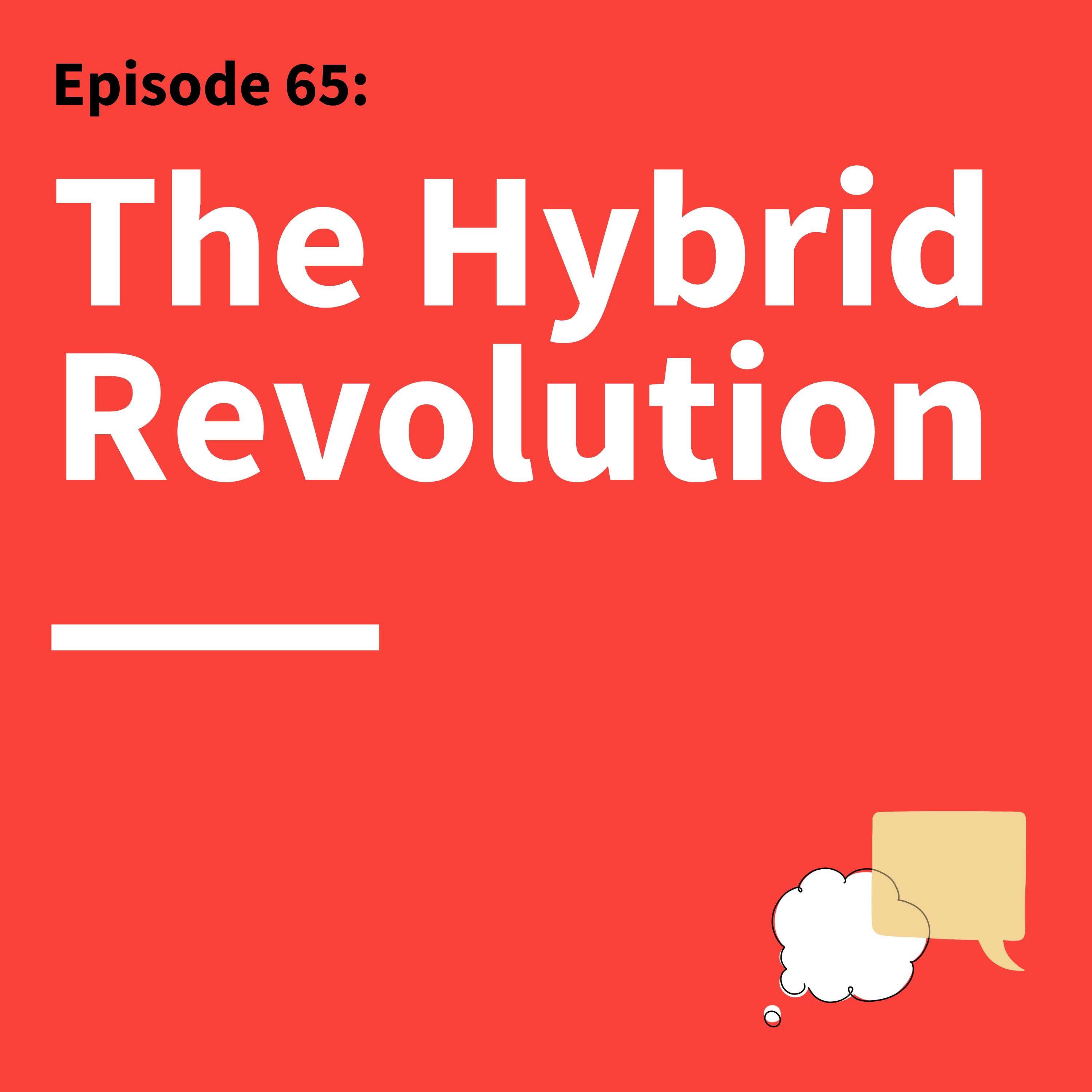 65. Ties That Bind: Why Remote and Hybrid Teams Need the Right Connection