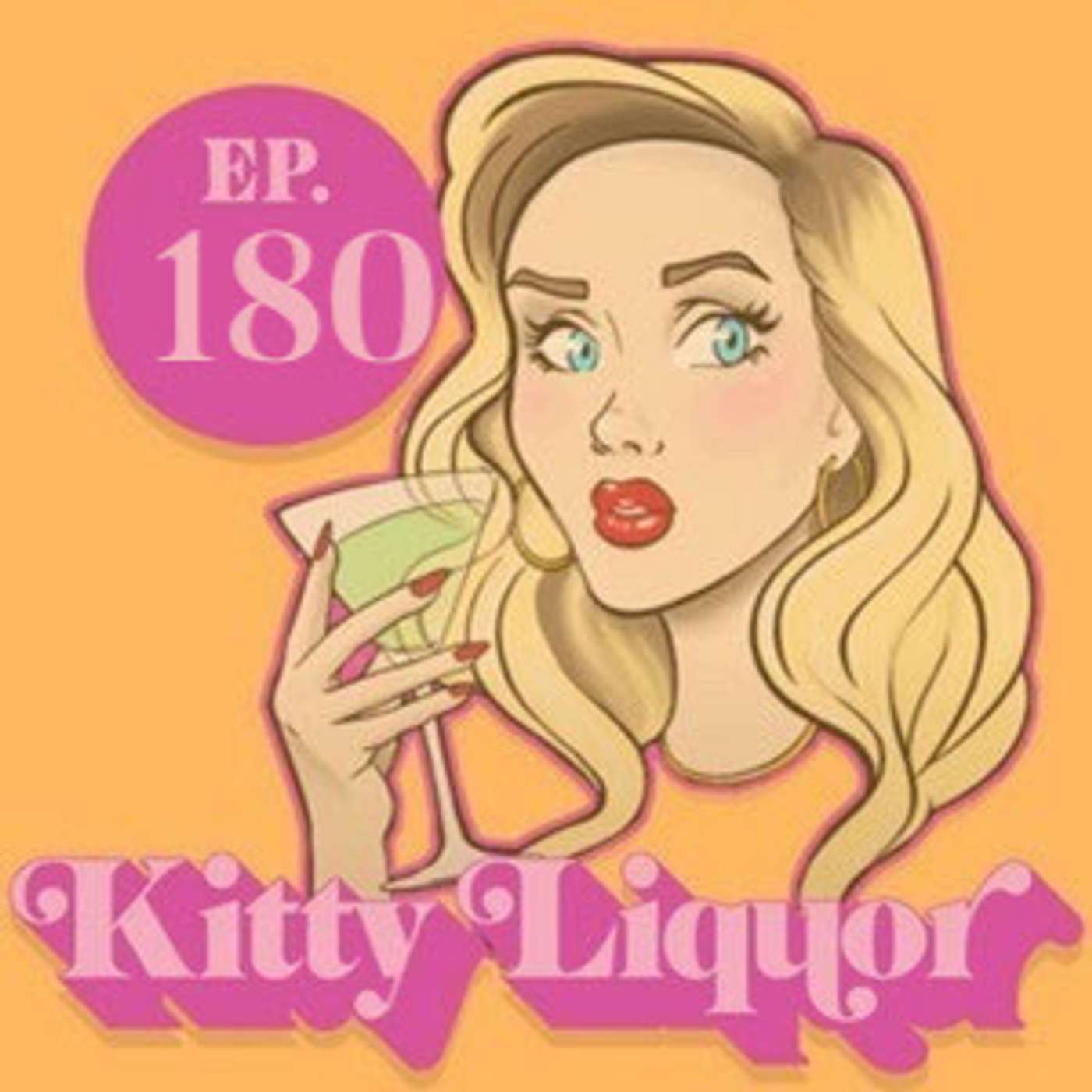 MY BIGGEST FEAR w/ Kat Wonders | Kitty Liquor Ep.180