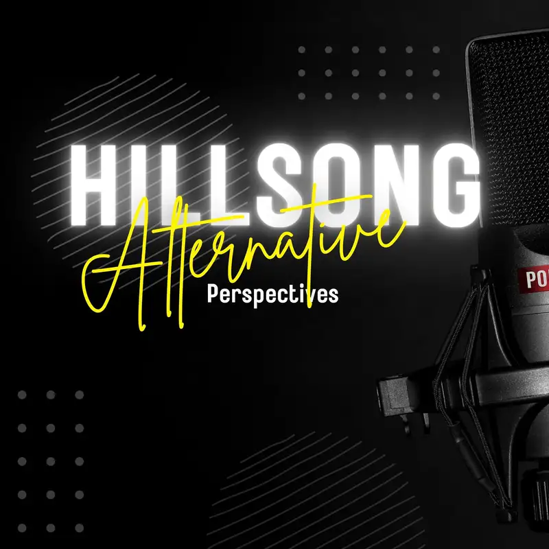 Hillsong - Alternative Perspectives