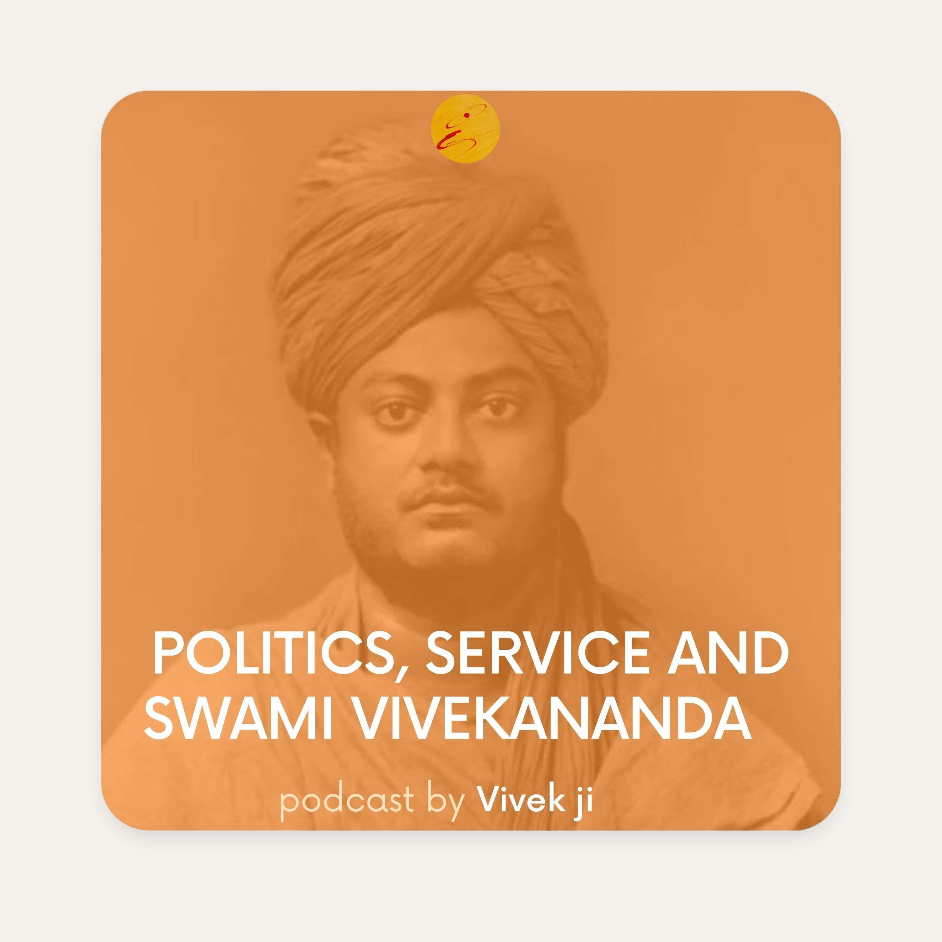 Politics, Service and Swami Vivekananda(HINDI)