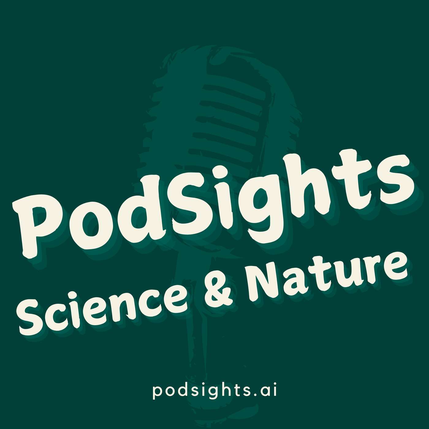 PodSights Science & Nature
