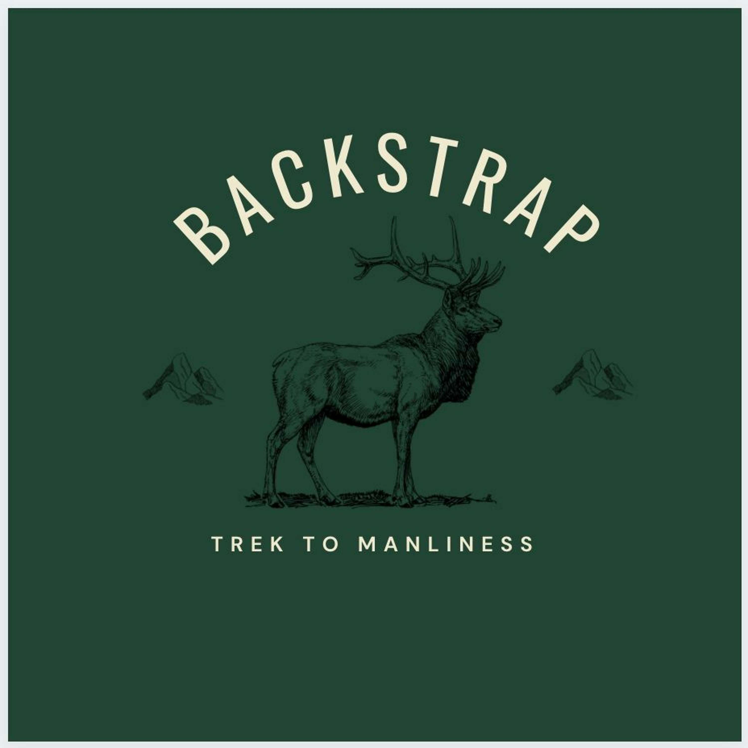 Backstrap: Trek to Manliness Podcast: Episode 2