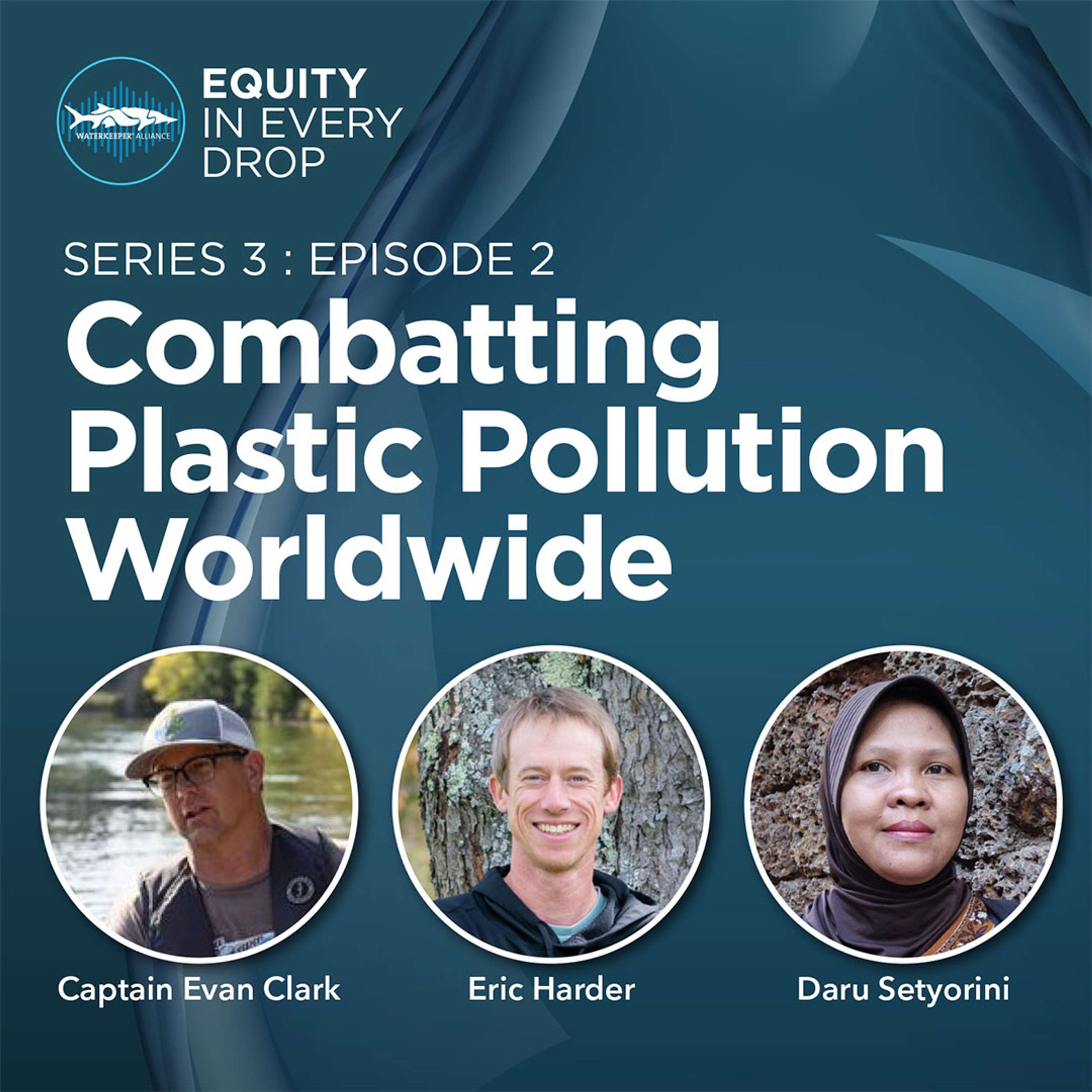Equity In Every Drop - A Waterkeeper Alliance Podcast