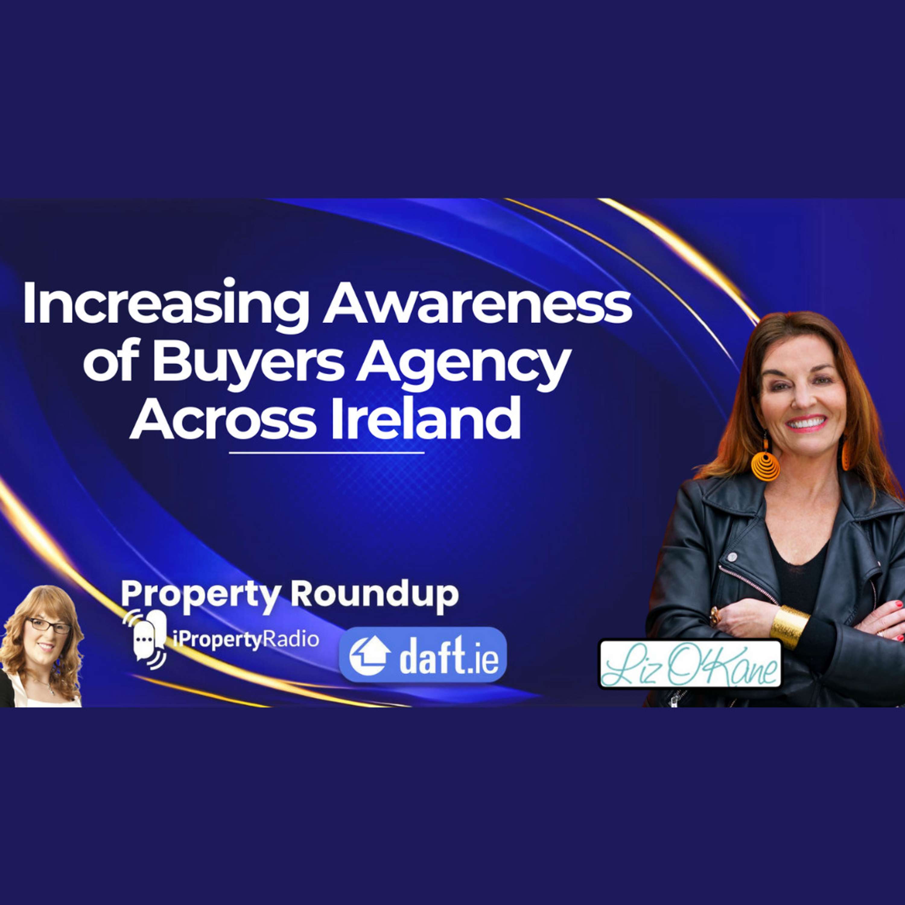 Increasing Awareness of Buyers Agency Across Ireland
