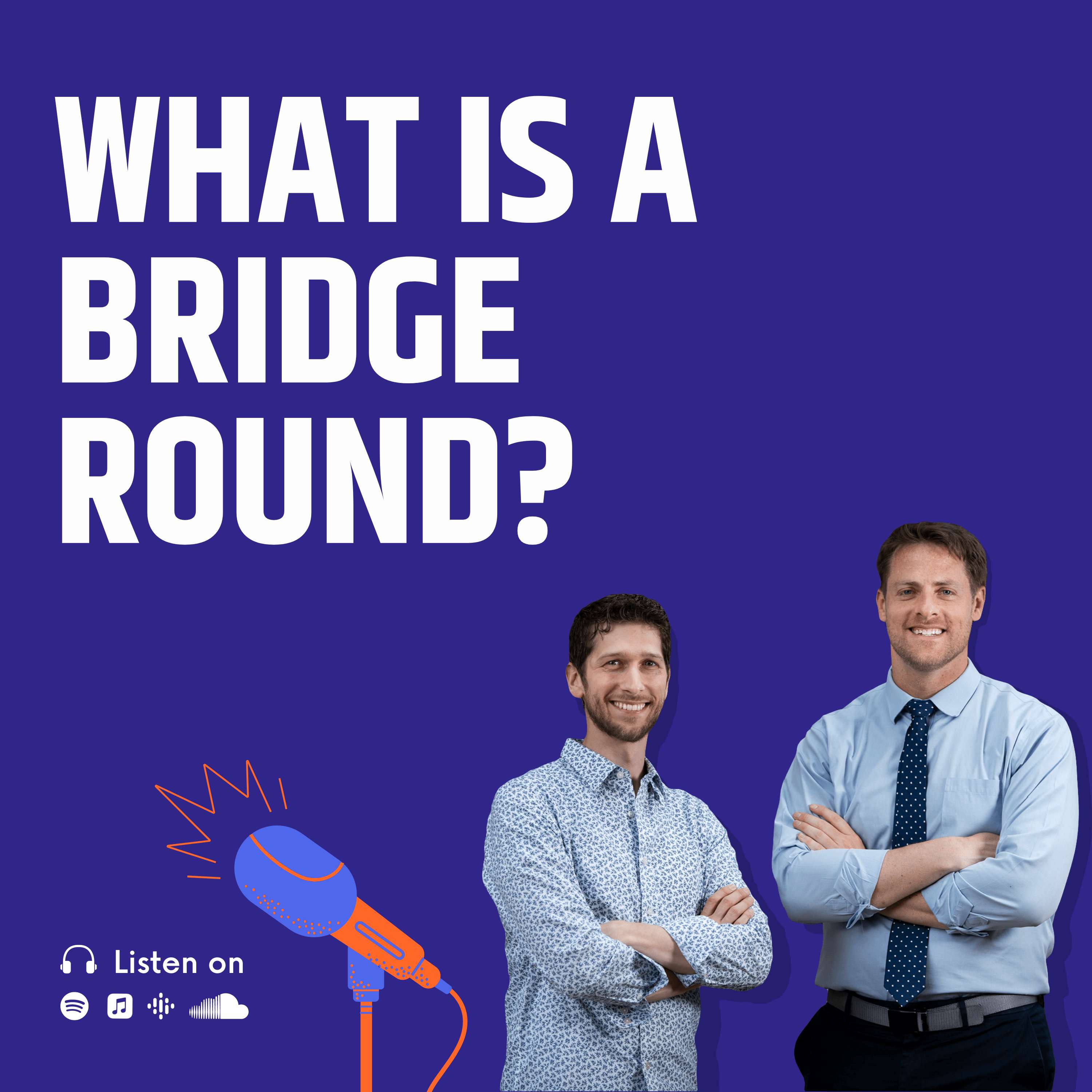 What is a Bridge Round?