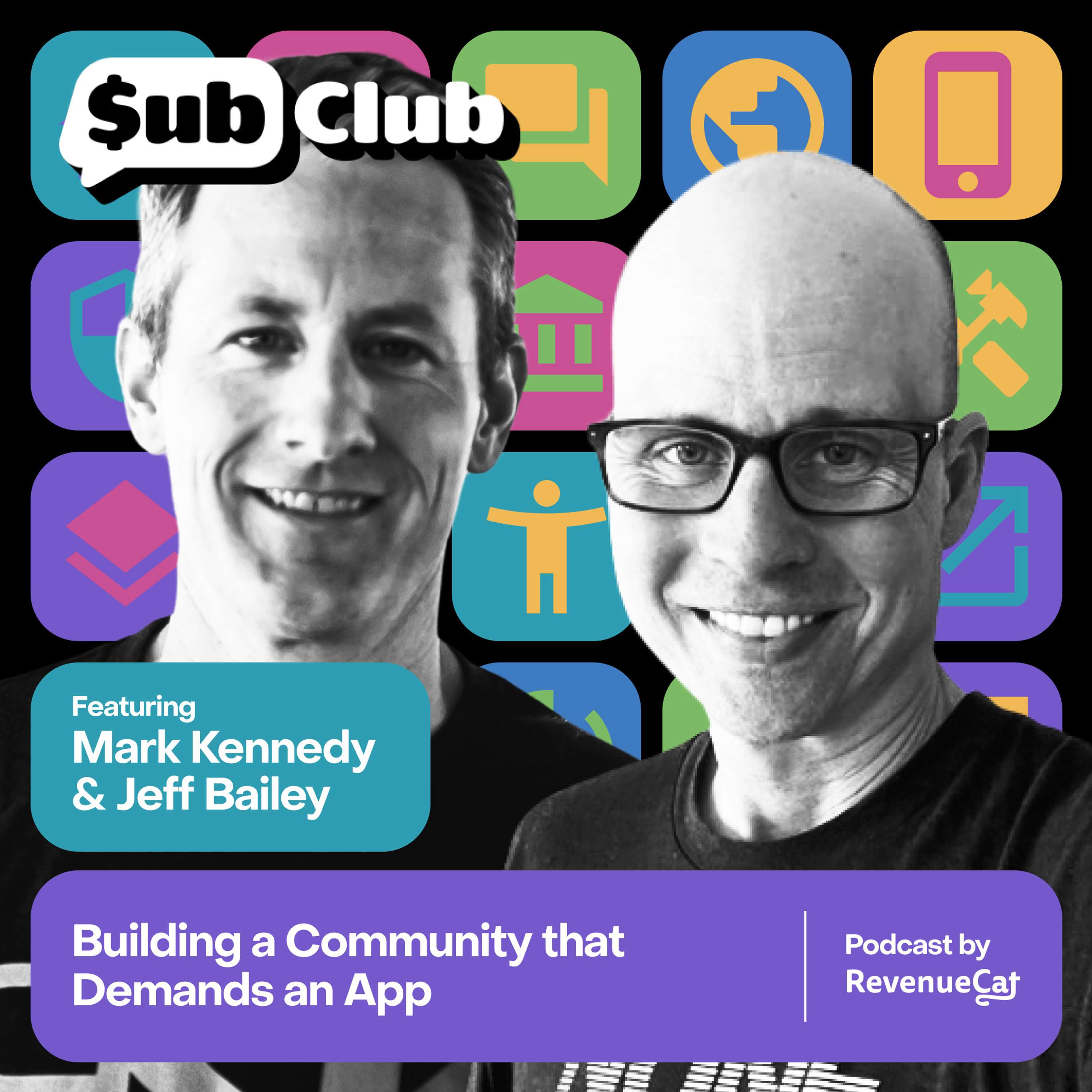 Building a Community that Demands an App — Mark Kennedy & Jeff Bailey, None to Run - podcast episode cover