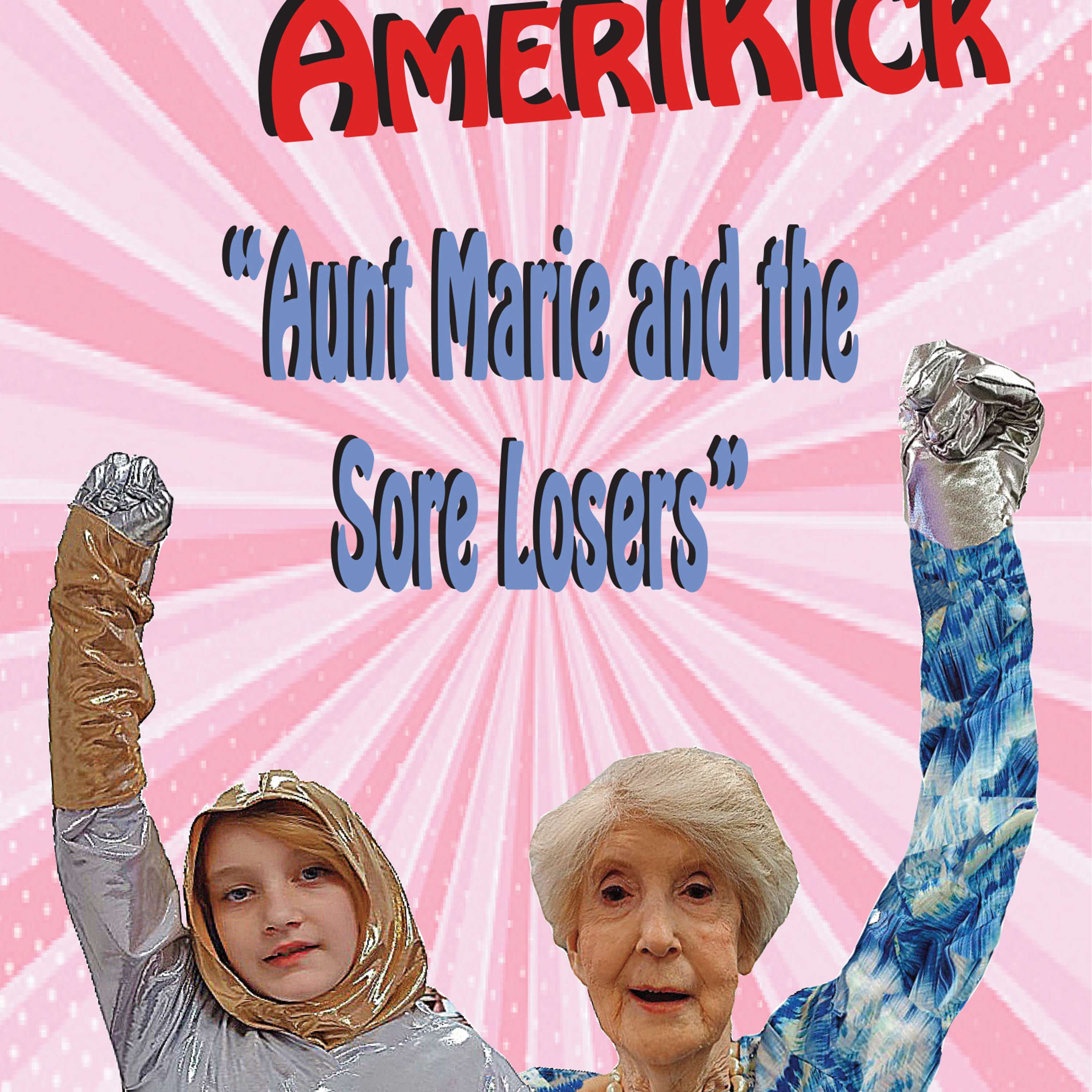 SORE LOSERS Team Amerikick