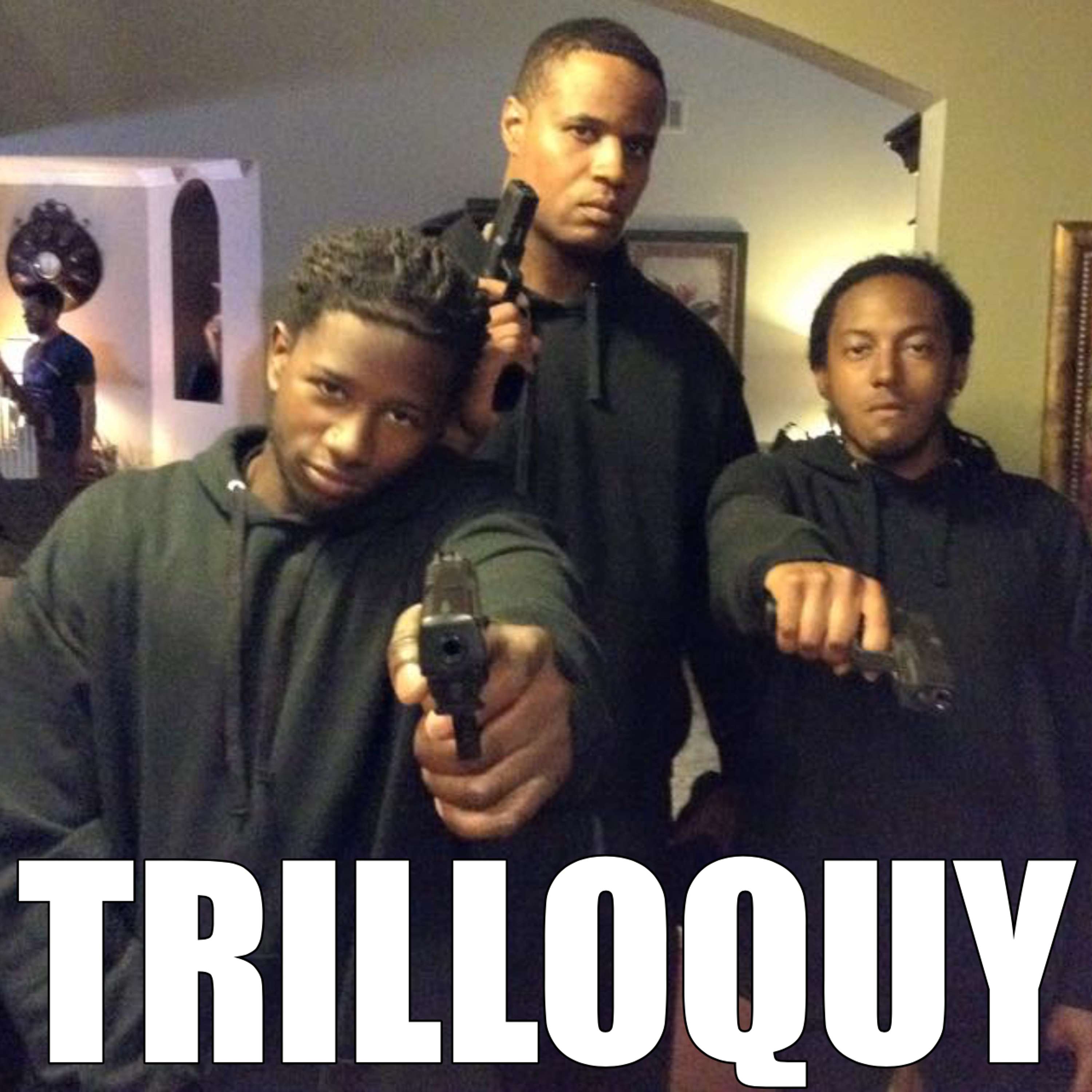 TRILLOQUY
