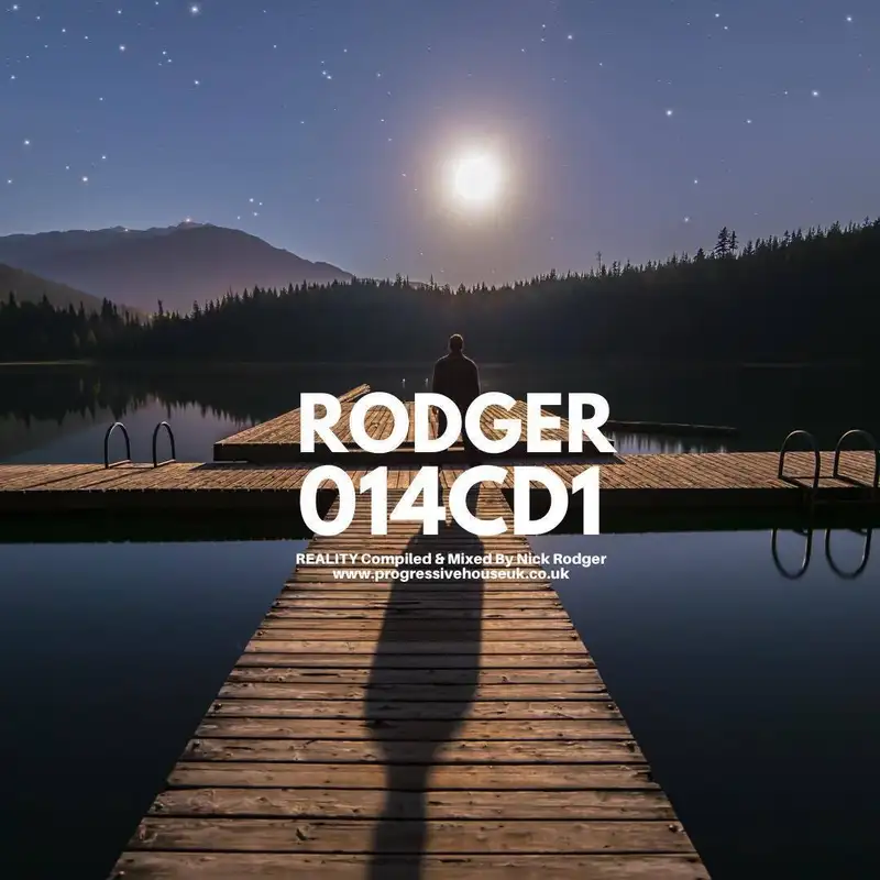 014 CD1 - Reality Compiled & Mixed by Nick Rodger