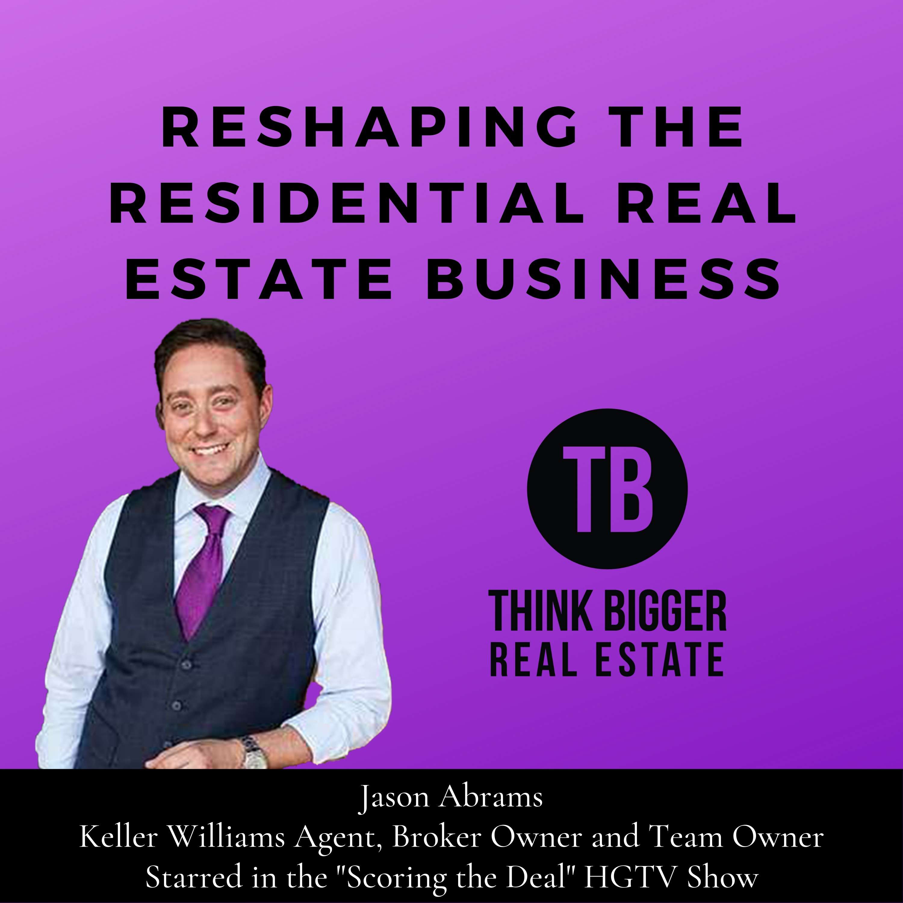 Think Bigger Real Estate