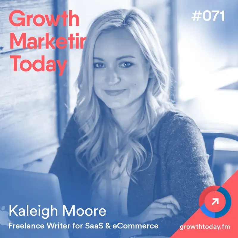 The Blogging Strategy That Directly Resulted in More Than $10k in Revenue with Kaleigh Moore, Co-Founder of Lumen Ventures (GMT071)