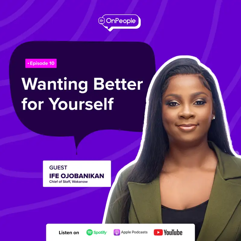 Wanting Better For Yourself Feat. Ife Ojobanikan