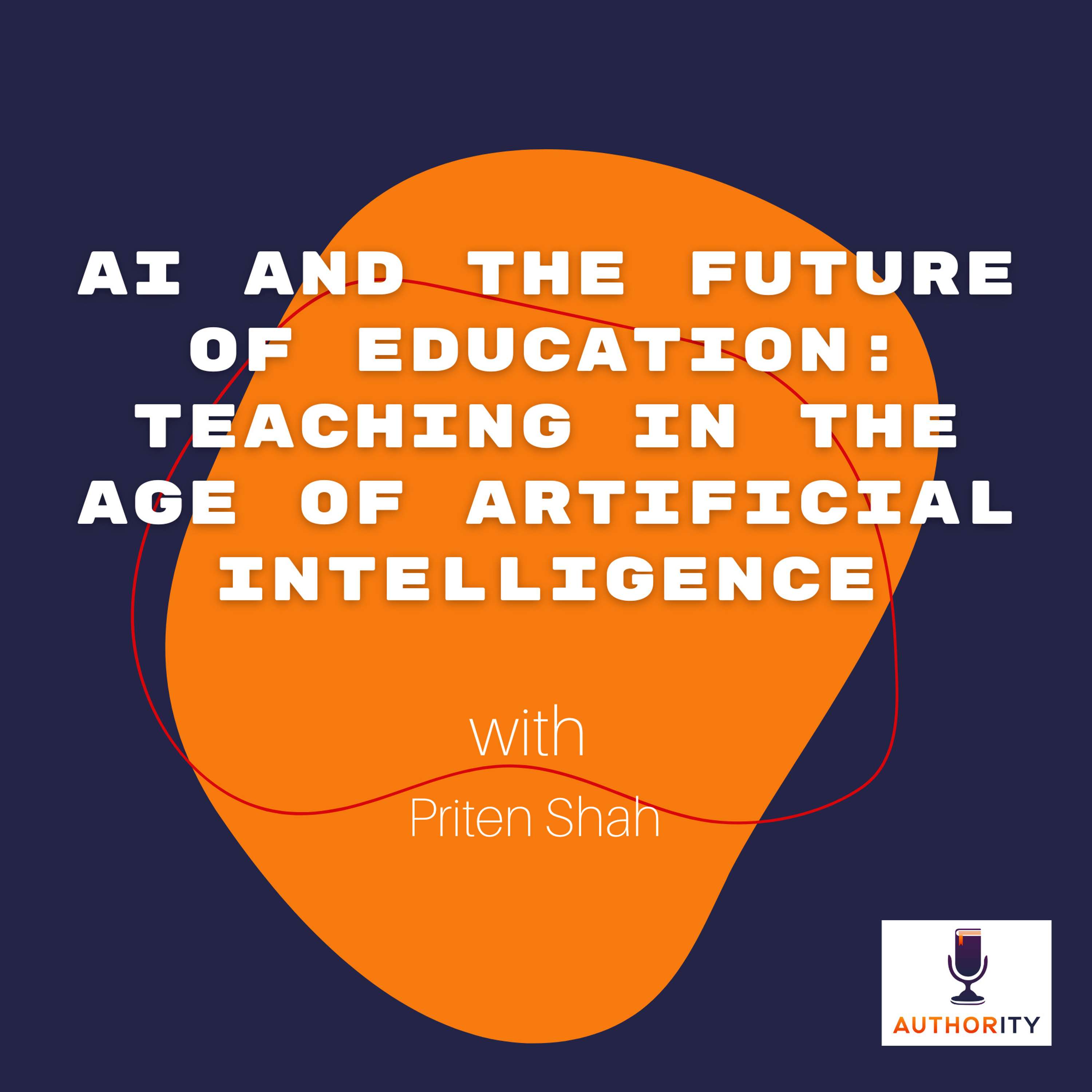 The Authority Podcast — Expert Insights and Fresh Ideas for Education Leaders