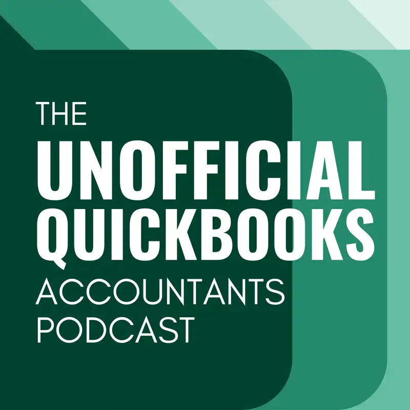 Get Ready For The Unofficial QuickBooks Accountants Podcast