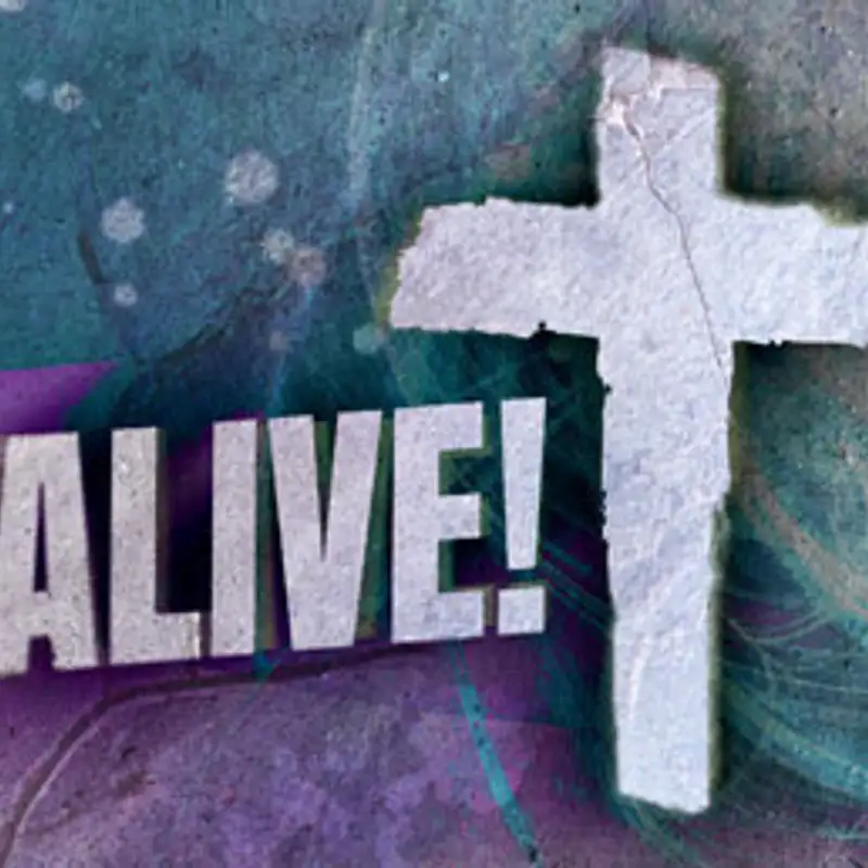 Jesus is Alive! (Audio)
