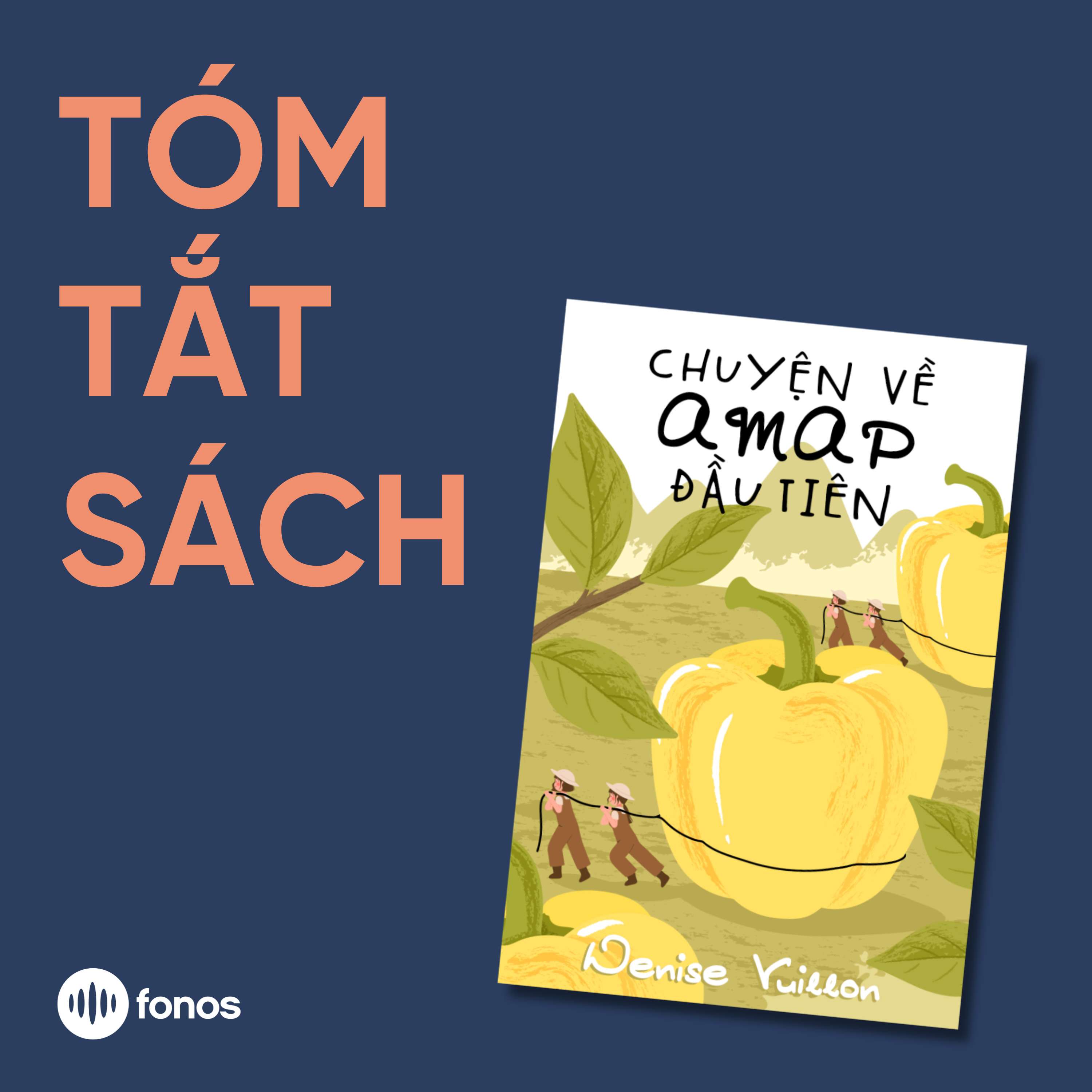 Chuyện Về AMAP Đầu Tiên [Tóm Tắt Sách]