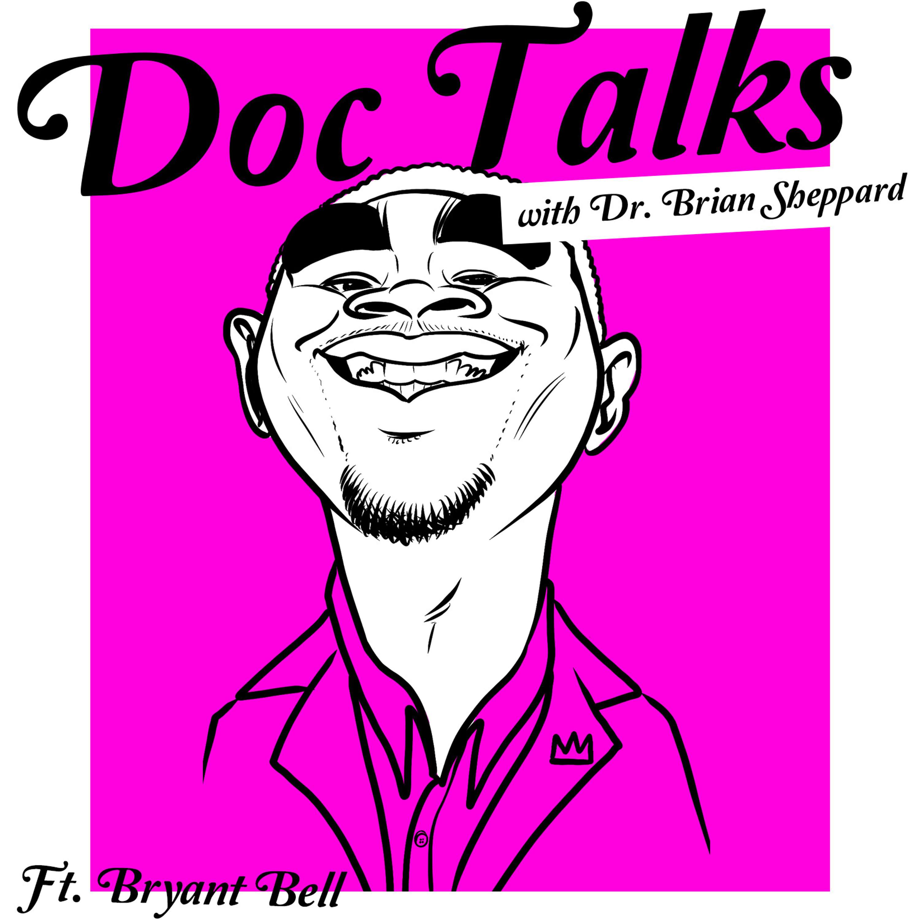 Doc Talks With Dr. Brian Sheppard