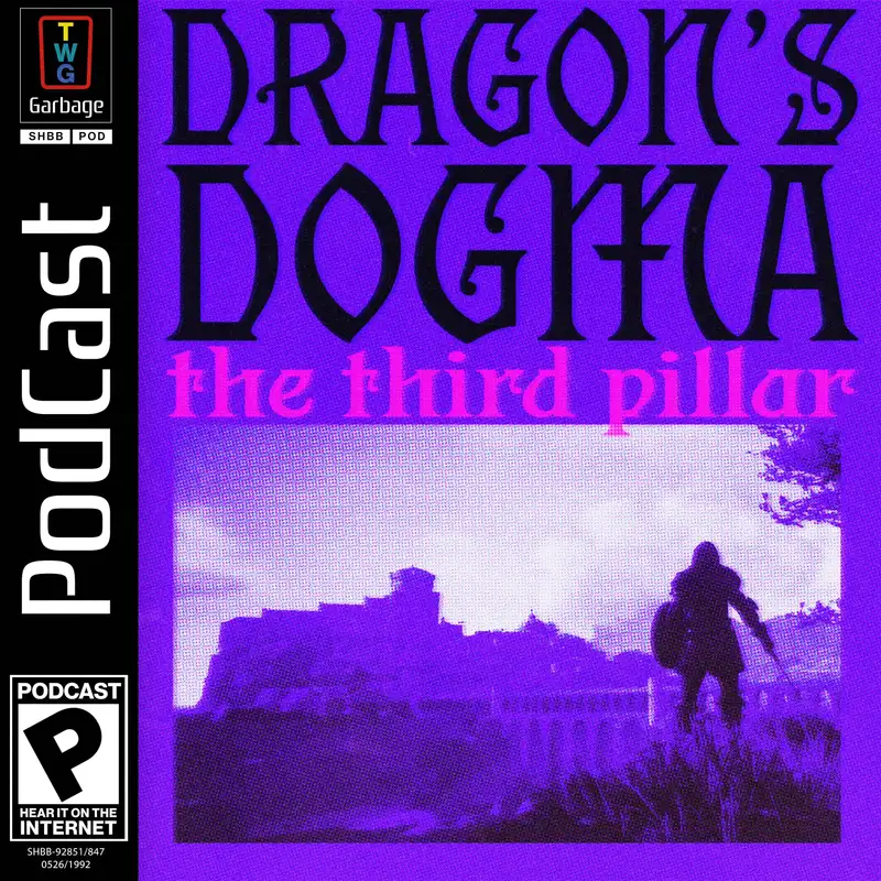 Dragon's Dogma: The Third Pillar (feat. Dragon's Dogma 2)