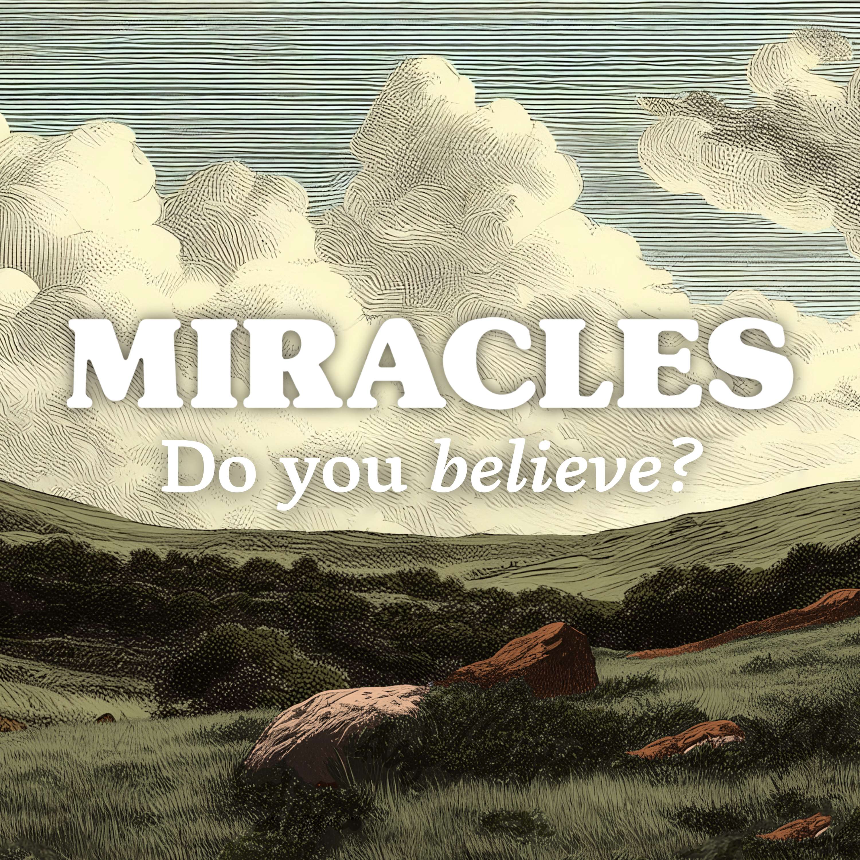 What are You Putting Your Faith in? | Miracles