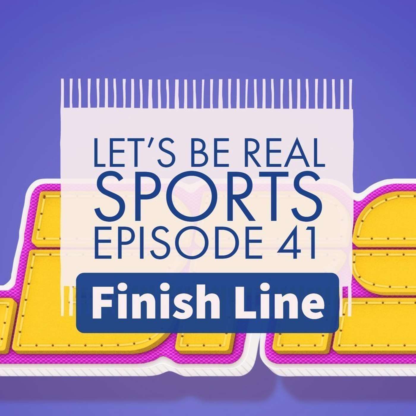 LBRS Episode 41 - Finish Line episode artwork