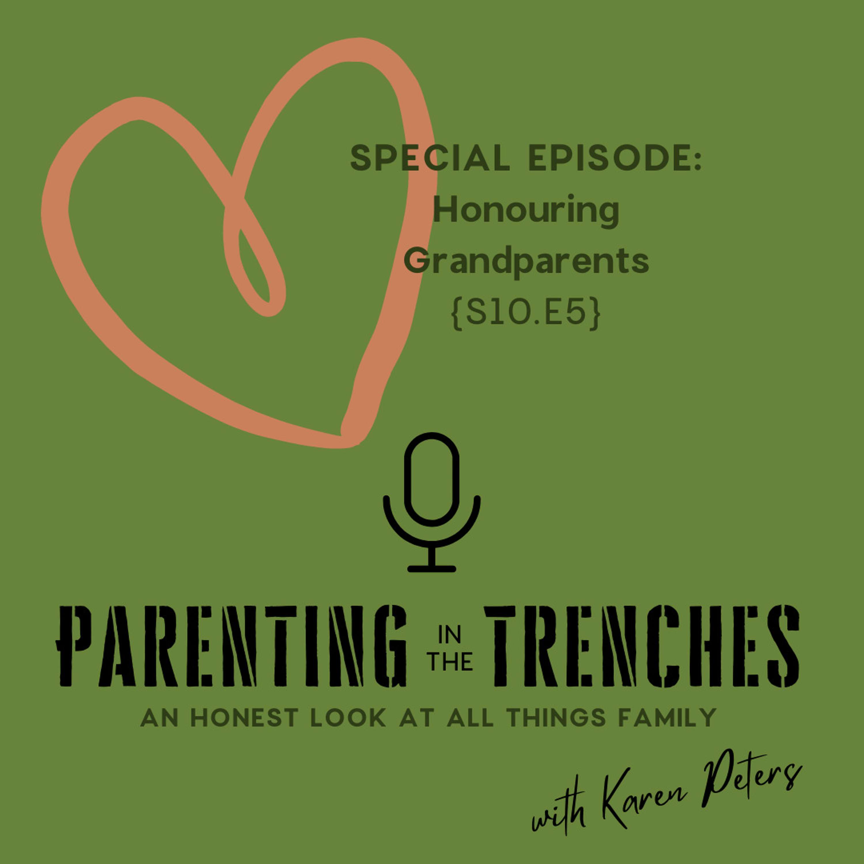 Special Episode: Honouring Grandparents