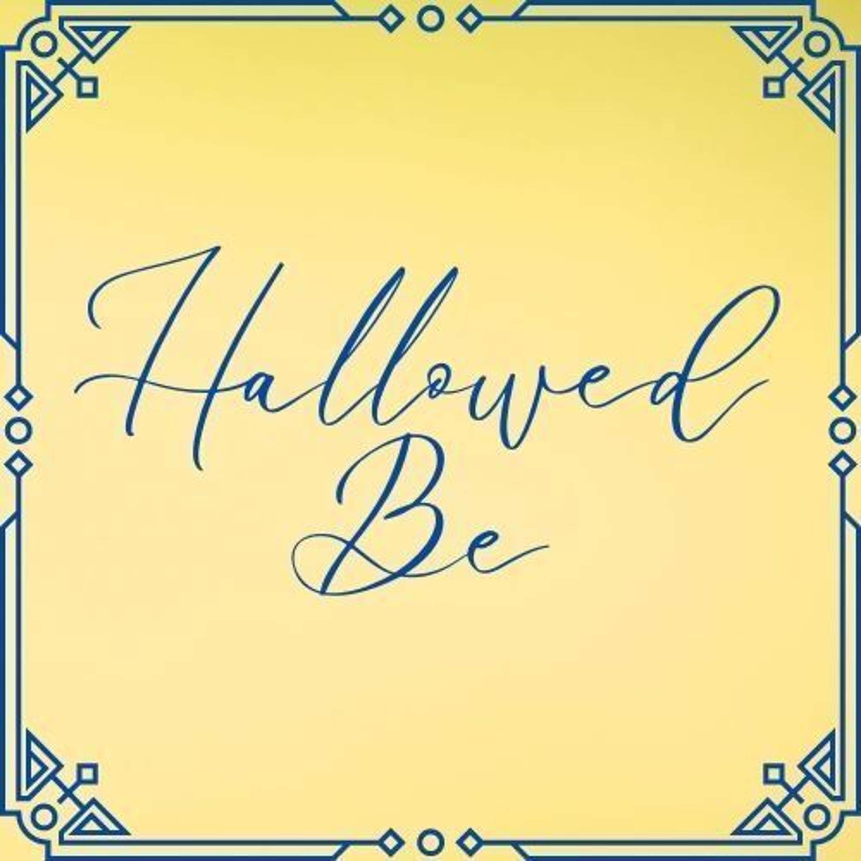 Hallowed Be