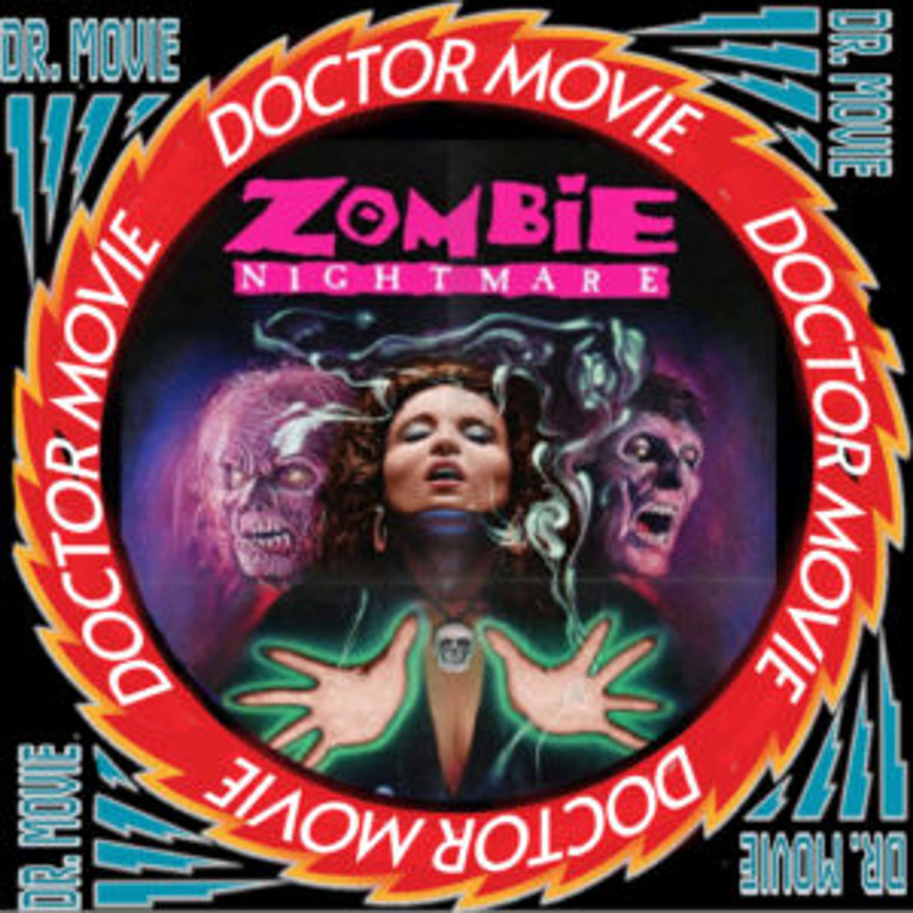 Doctor Movie:Episode 187: Zombie Nightmare - podcast episode cover