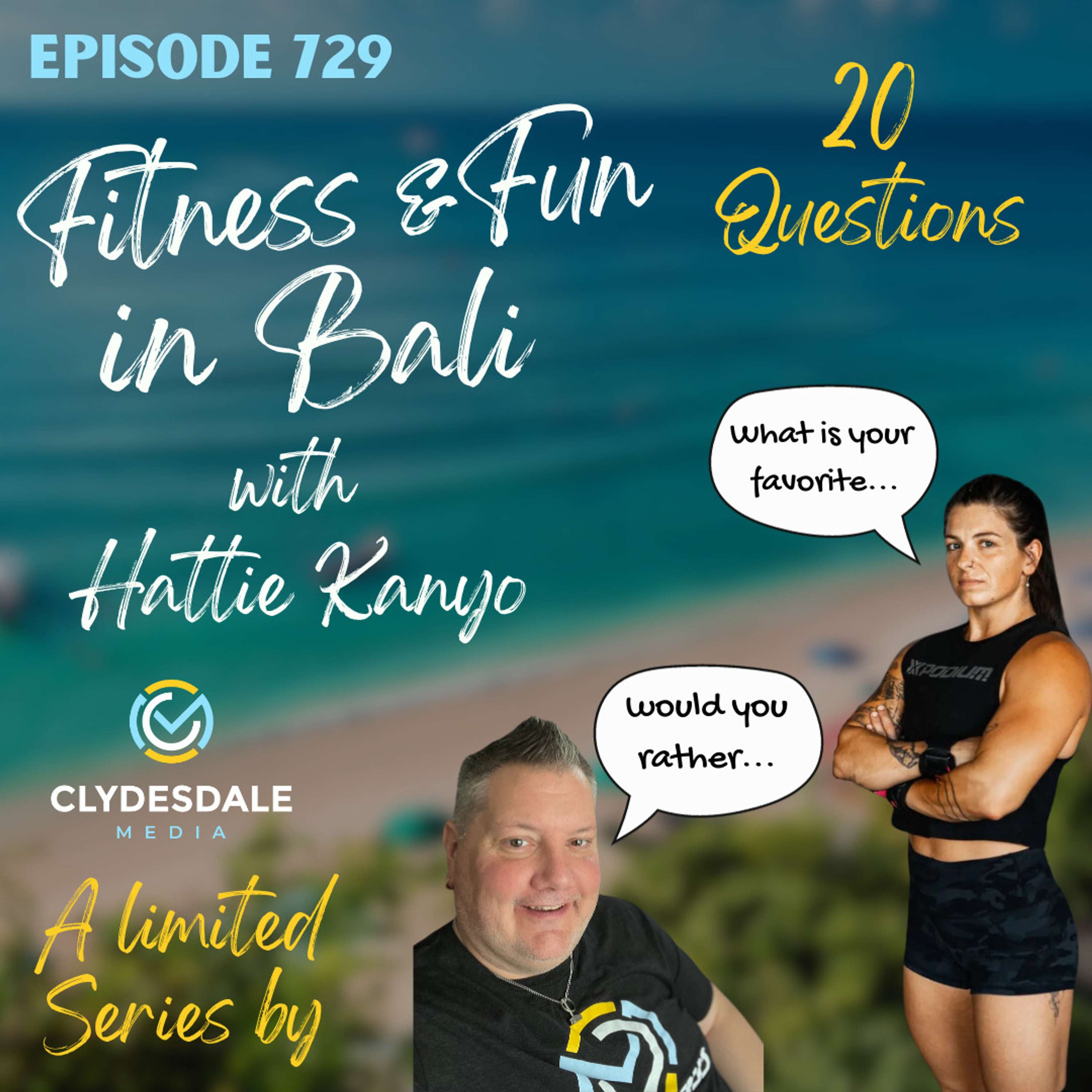Fitness & Fun in Bali with Hattie Kanyo | We go 20 Questions