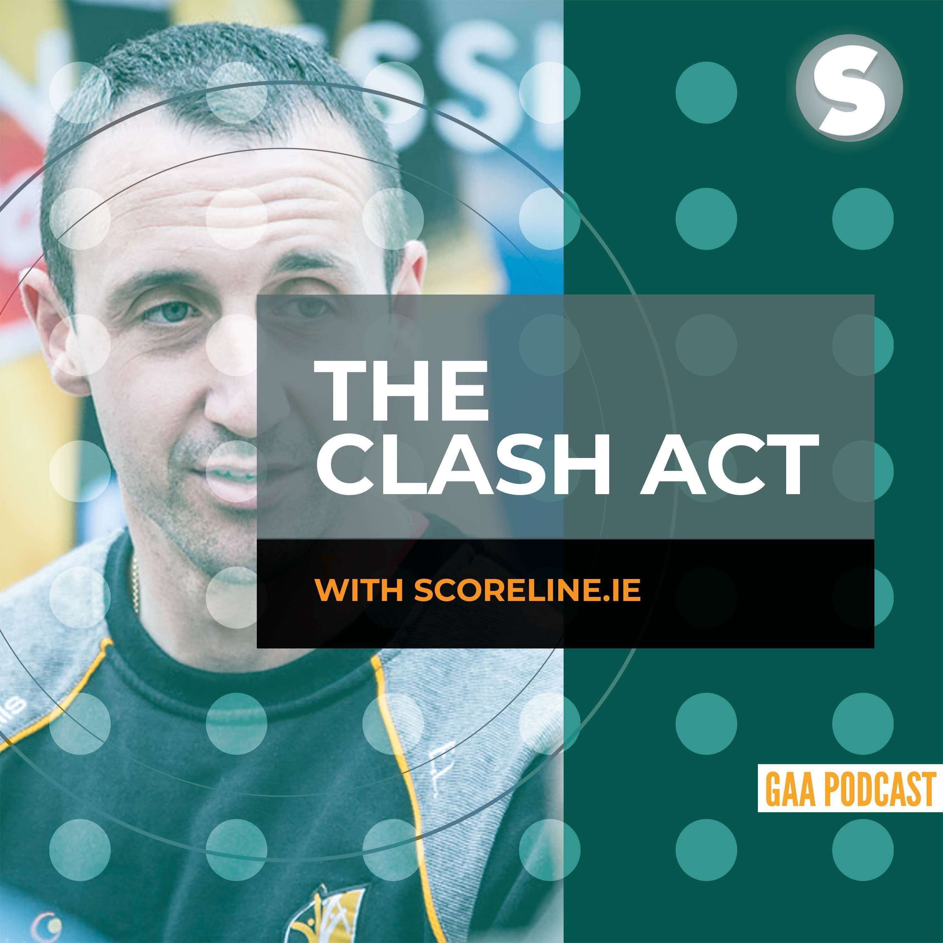 The Clash Act GAA Podcast
