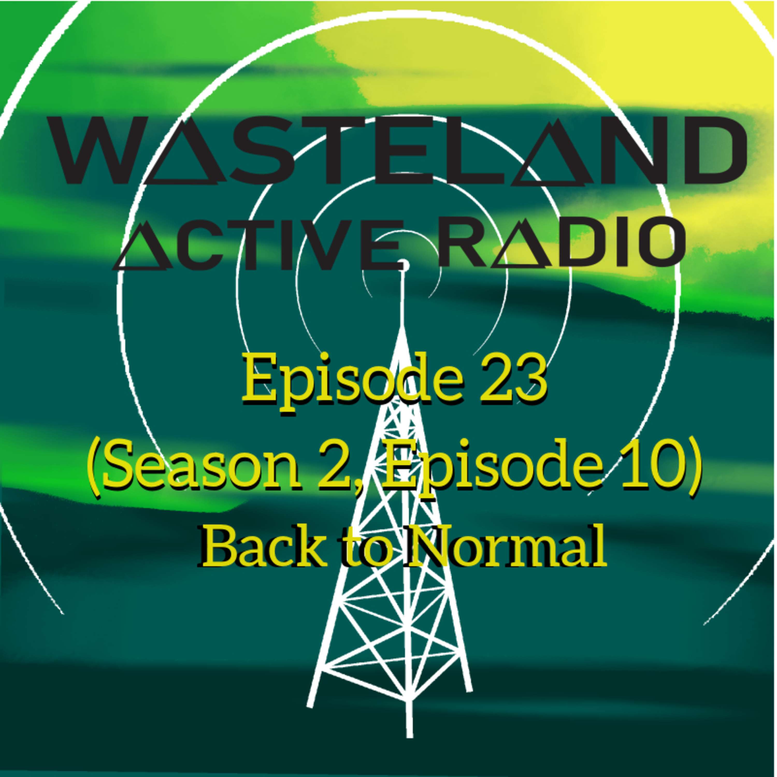 Episode 23: Back to Normal