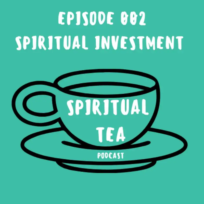 002 Spiritual Investments
