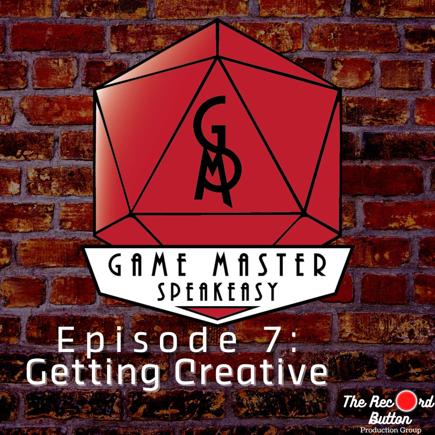 Episode 7 - Getting Creative: Our Process for Both Game and Character Creation episode artwork