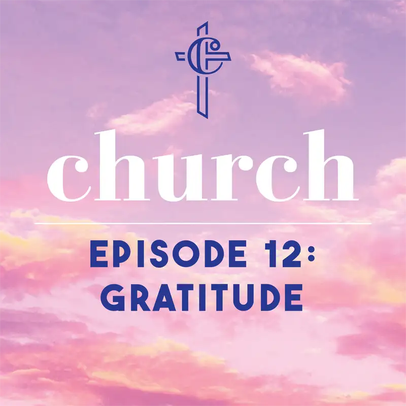 Episode 12: Gratitude