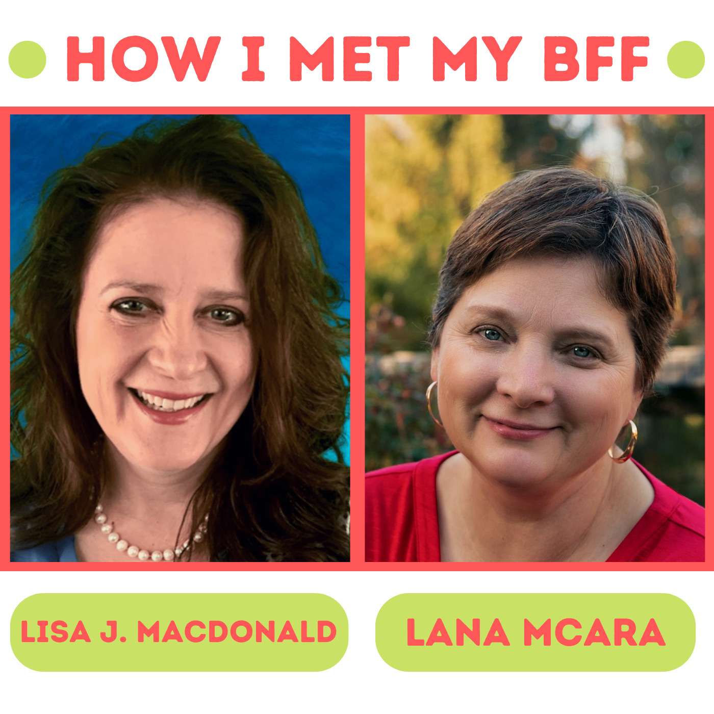 How I Met My BFF