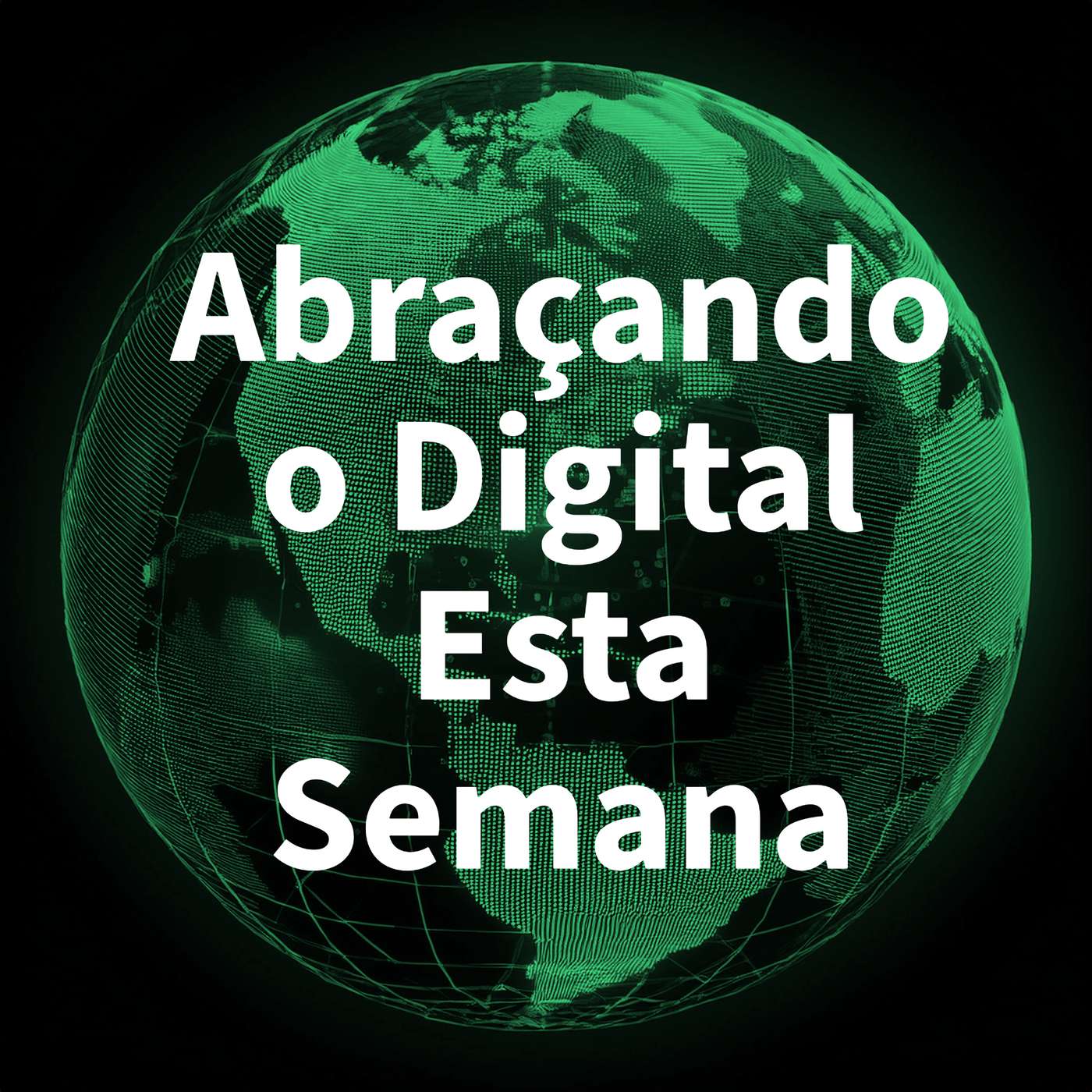 Abraçando o digital esta semana